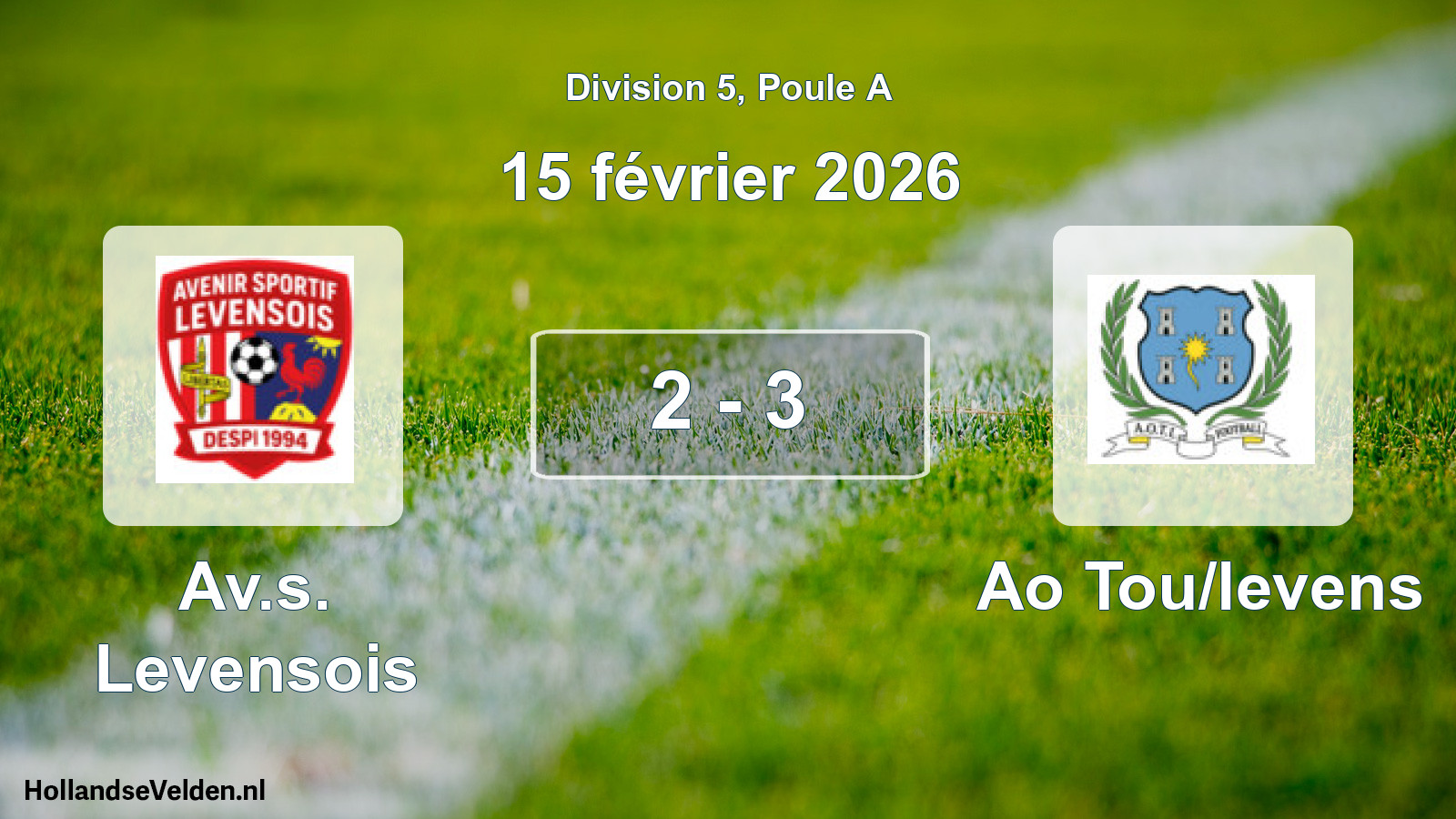 Total number of matches played: Av.s. Levensois - Ao Tou/levens 2 - 3 (15 February 2026)