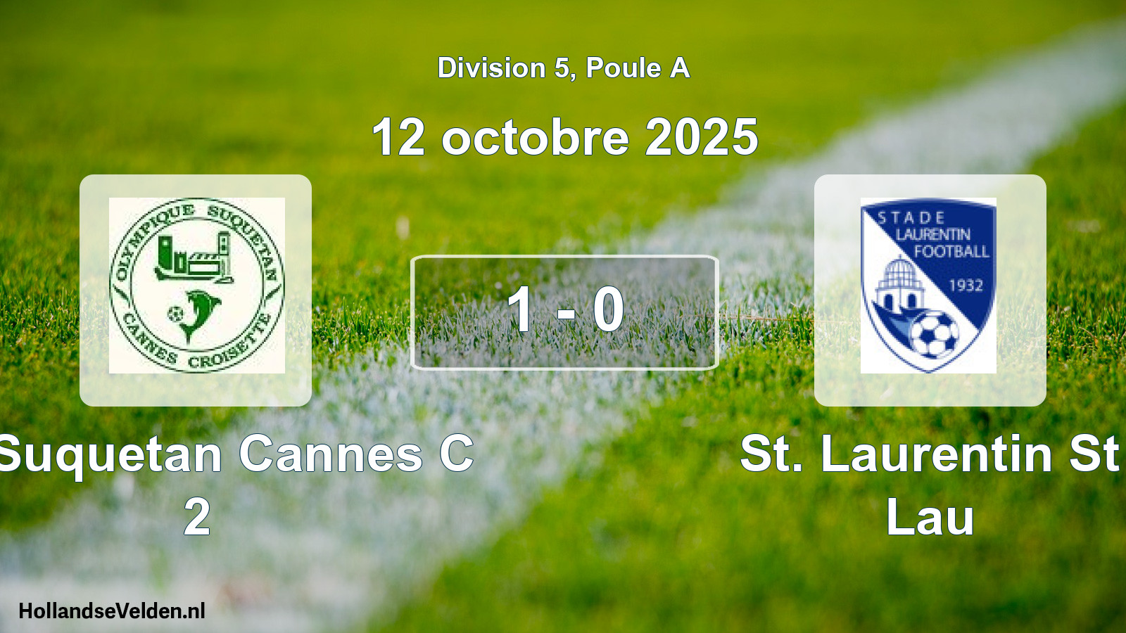 Match joué: O. Suquetan Cannes C 2 - St. Laurentin St Lau 1 - 0 (12 octobre 2025)