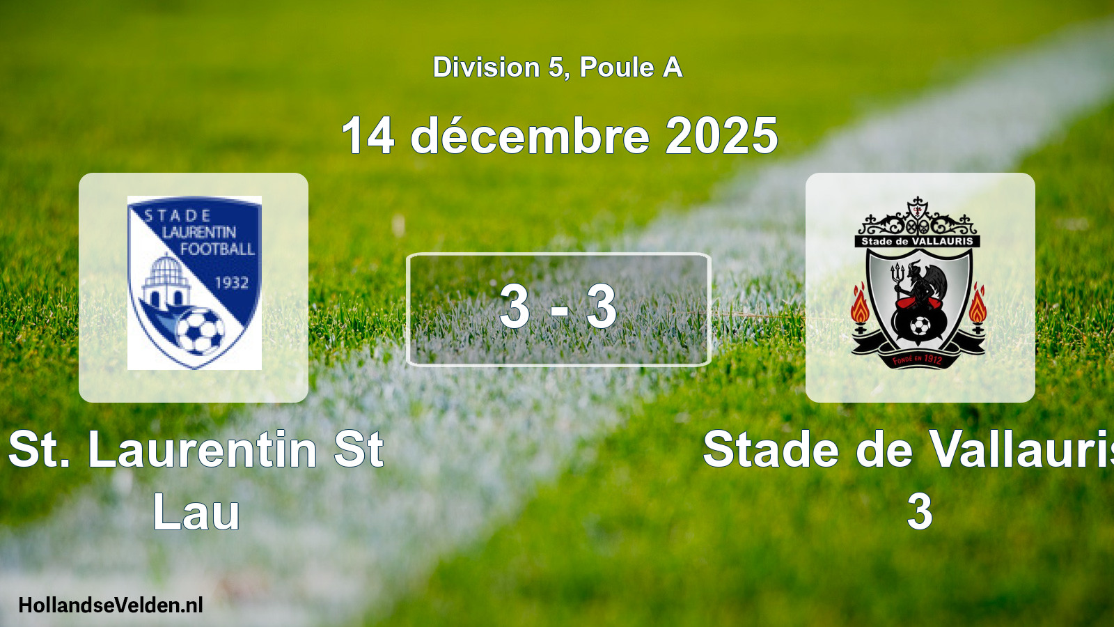 Match joué: St. Laurentin St Lau - Stade de Vallauris 3 3 - 3 (14 décembre 2025)