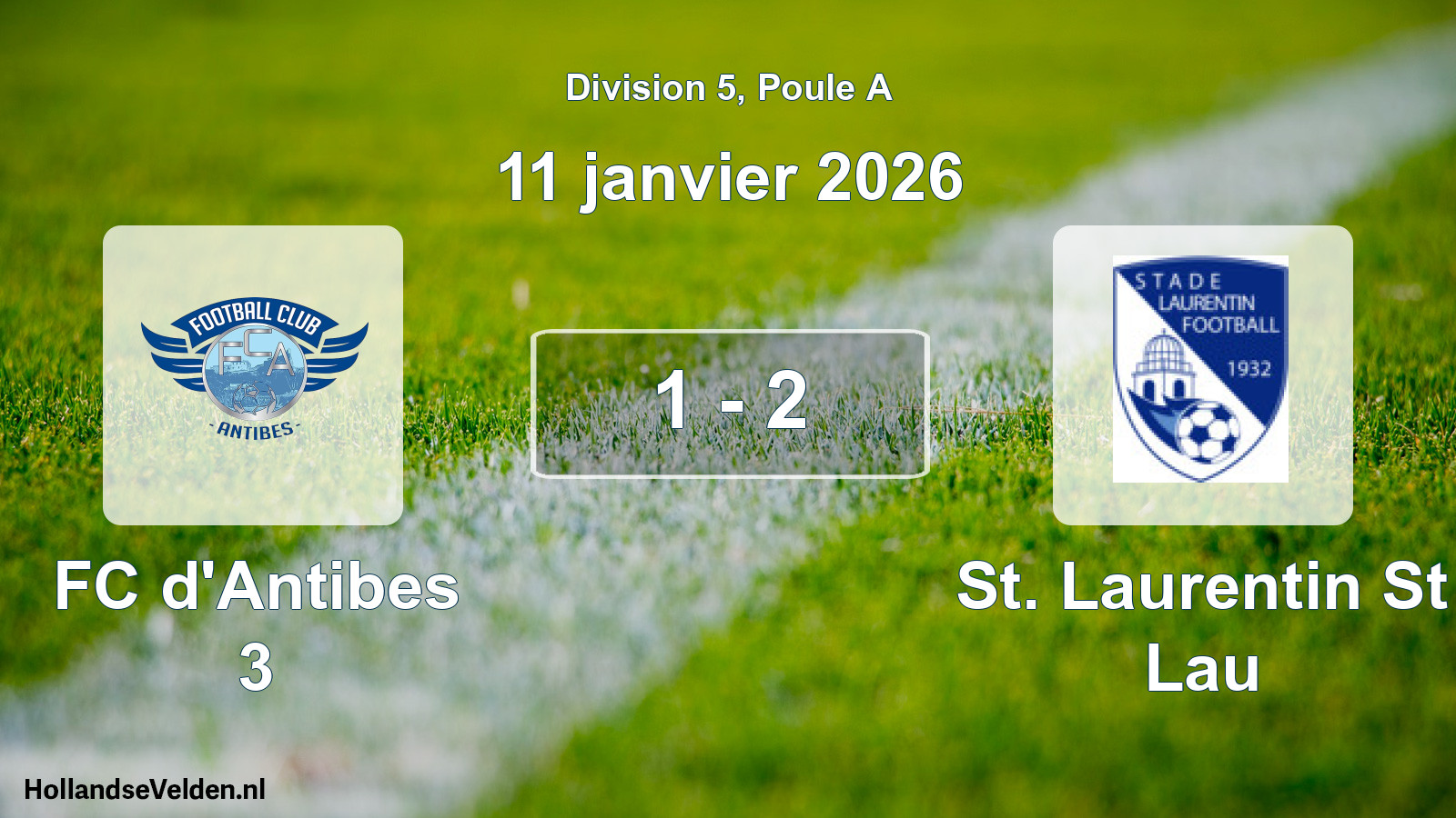 Match joué: FC d'Antibes 3 - St. Laurentin St Lau 1 - 2 (11 janvier 2026)