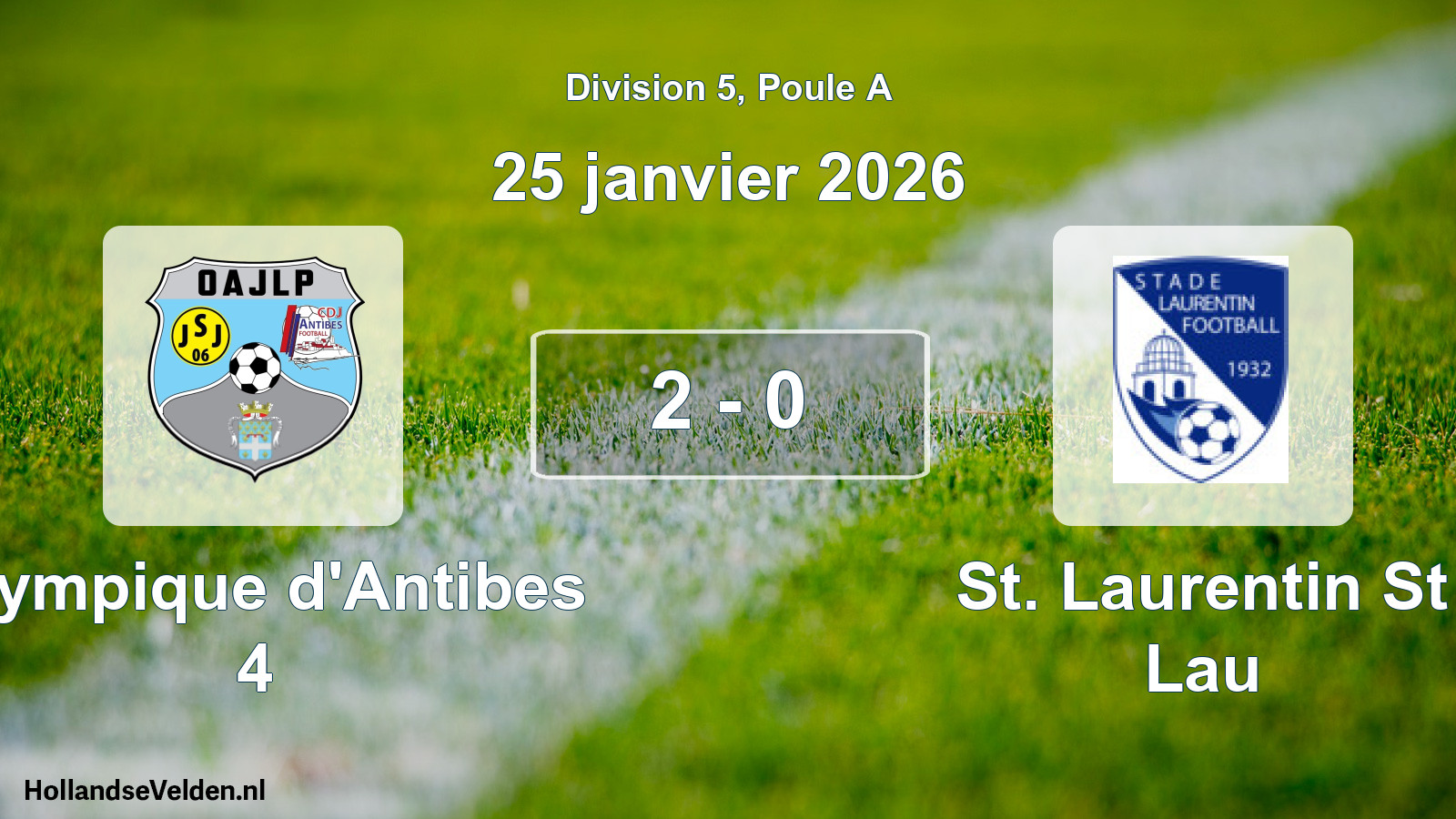 Match joué: Olympique d'Antibes 4 - St. Laurentin St Lau 2 - 0 (25 janvier 2026)