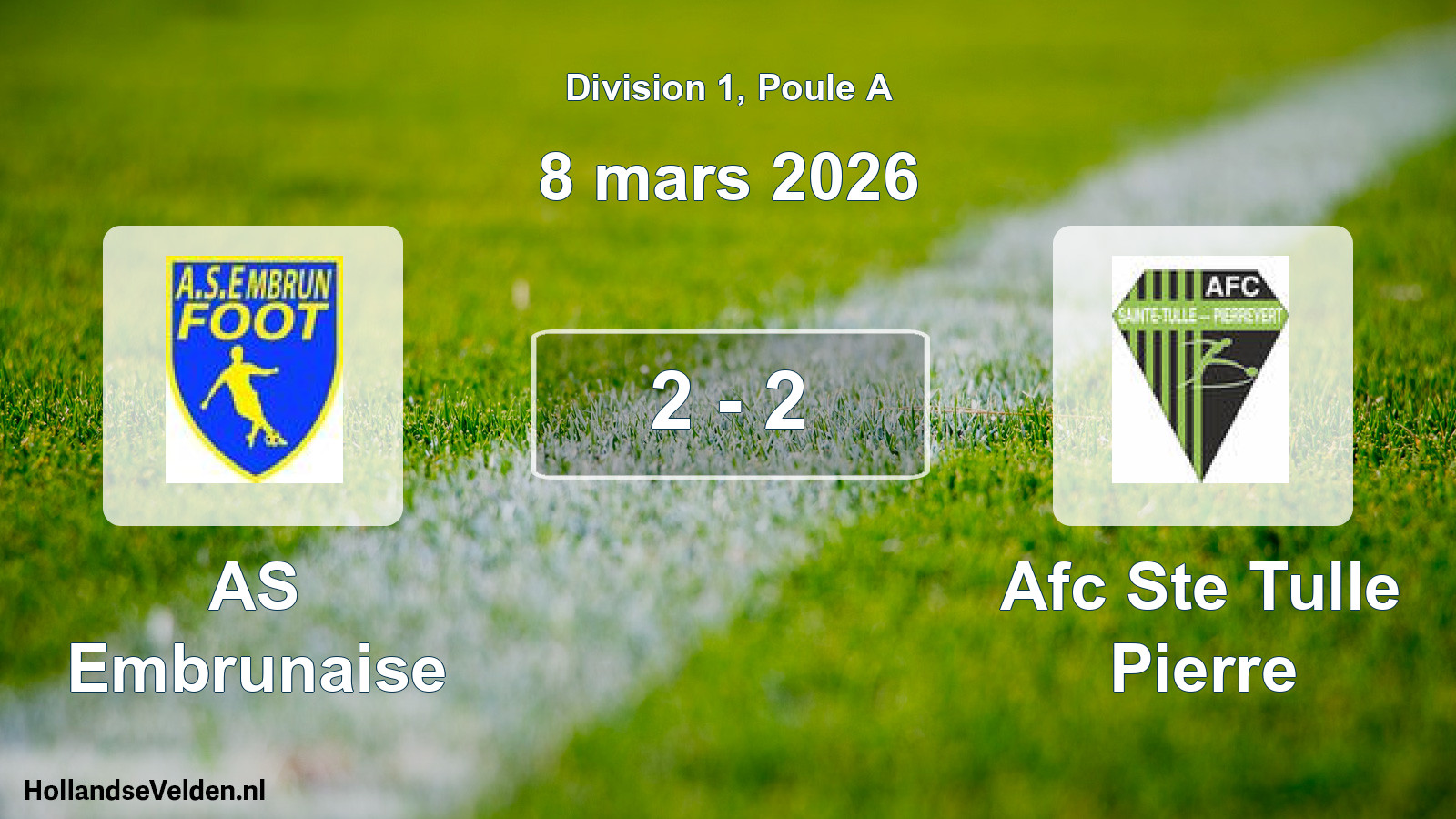 Match joué: AS Embrunaise - Afc Ste Tulle Pierre 2 - 2 (8 mars 2026)
