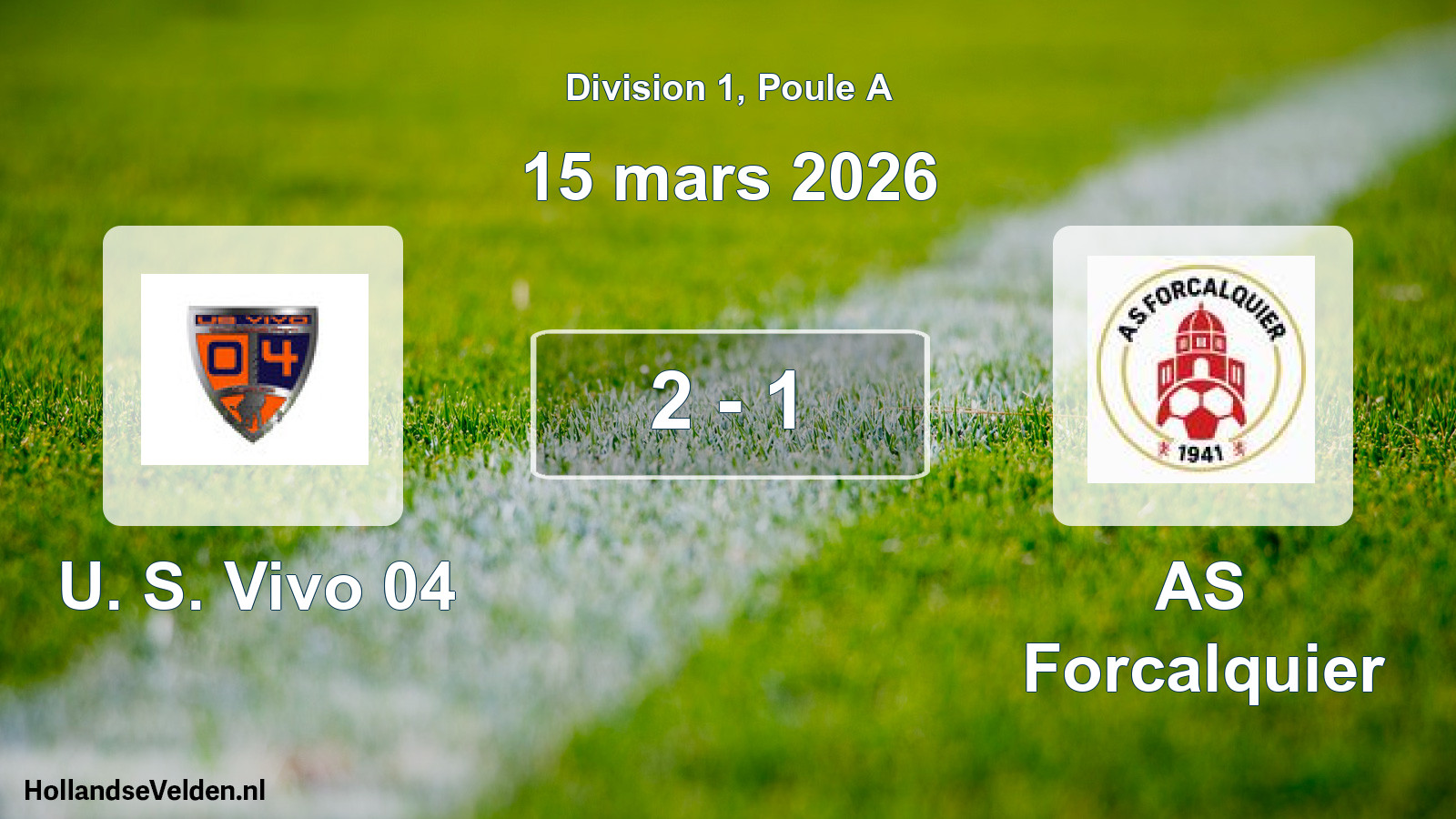Match joué: U. S. Vivo 04 - AS Forcalquier 2 - 1 (15 mars 2026)