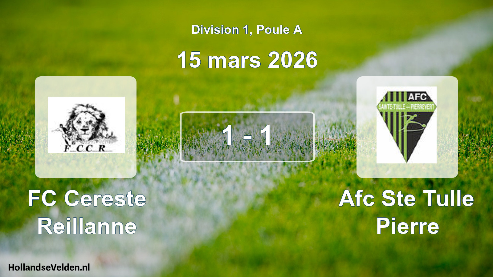 Match joué: FC Cereste Reillanne - Afc Ste Tulle Pierre 1 - 1 (15 mars 2026)