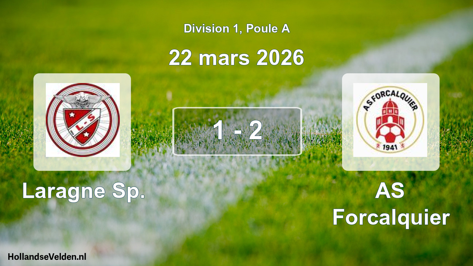Match joué: Laragne Sp. - AS Forcalquier 1 - 2 (22 mars 2026)