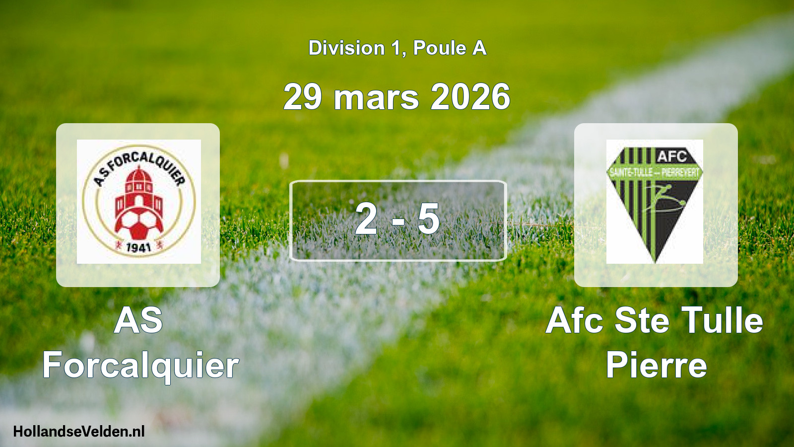 Match joué: AS Forcalquier - Afc Ste Tulle Pierre 2 - 5 (29 mars 2026)