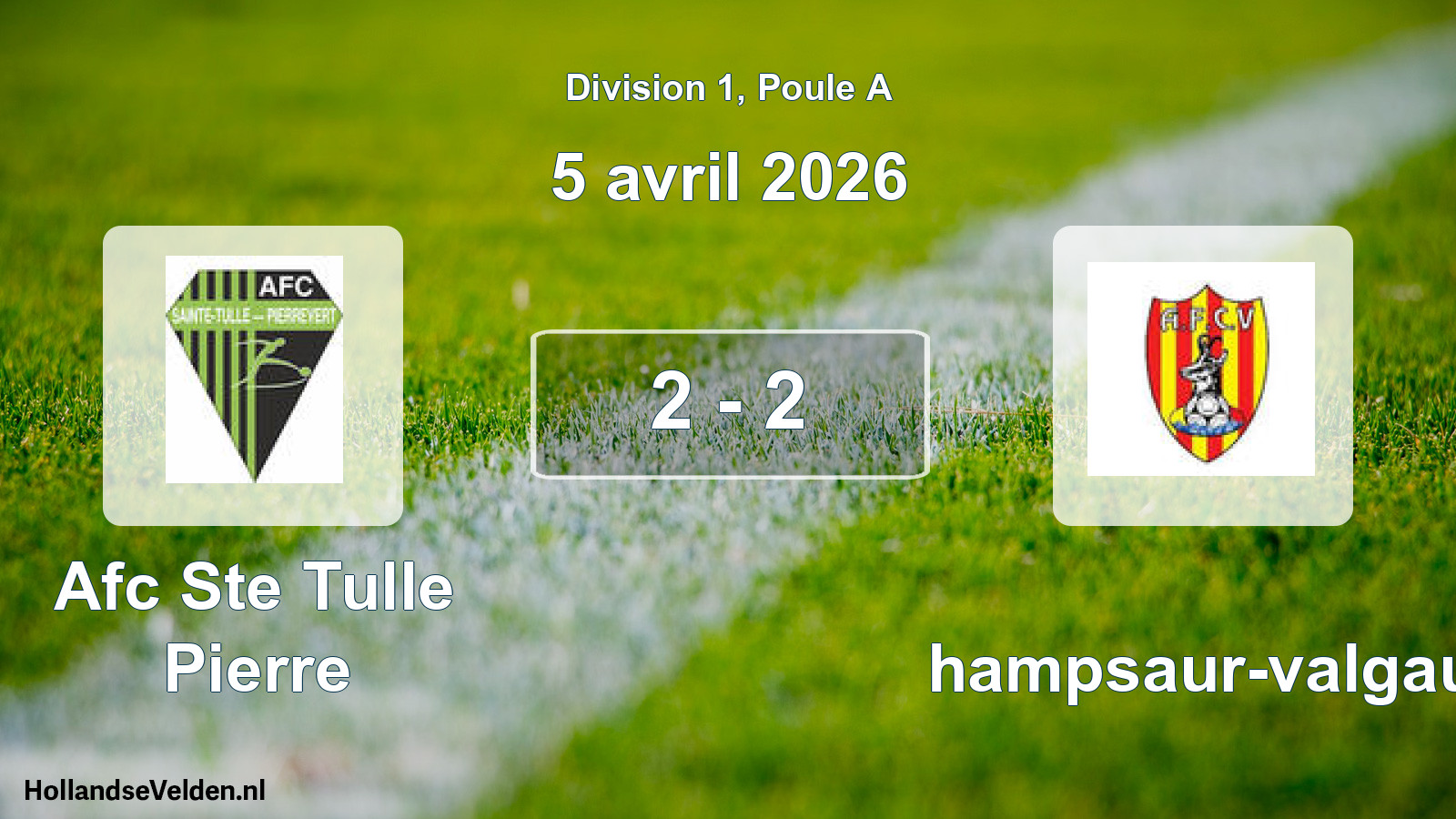 Match joué: Afc Ste Tulle Pierre - Champsaur-valgau 2 - 2 (5 avril 2026)
