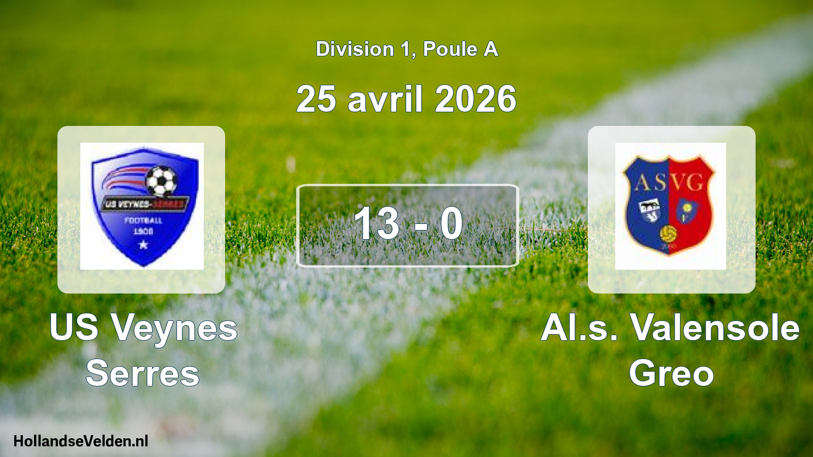 Match joué: US Veynes Serres - Al.s. Valensole Greo 13 - 0 (25 avril 2026)