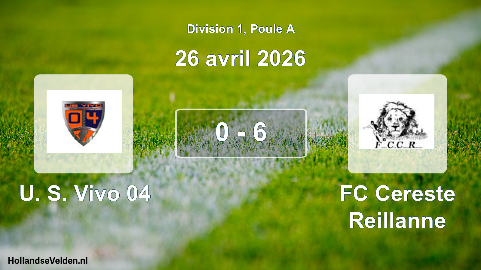 Match joué: U. S. Vivo 04 - FC Cereste Reillanne 0 - 6 (26 avril 2026)