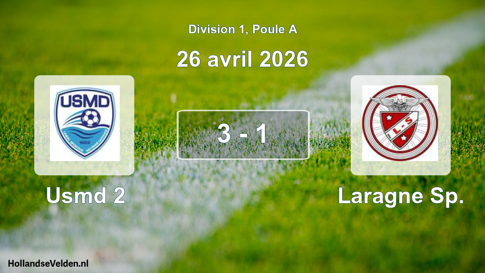 Match joué: Usmd 2 - Laragne Sp. 3 - 1 (26 avril 2026)