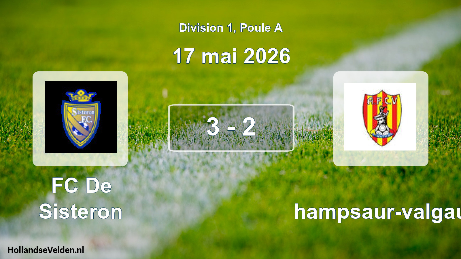 Match joué: FC De Sisteron - Champsaur-valgau 3 - 2 (17 mai 2026)