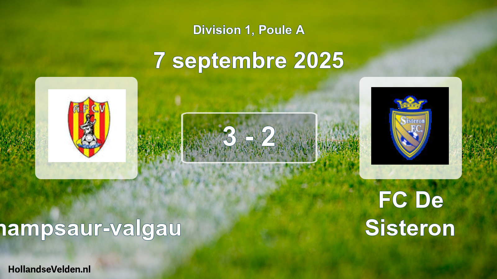 Match joué: Champsaur-valgau - FC De Sisteron 3 - 2 (7 septembre 2025)