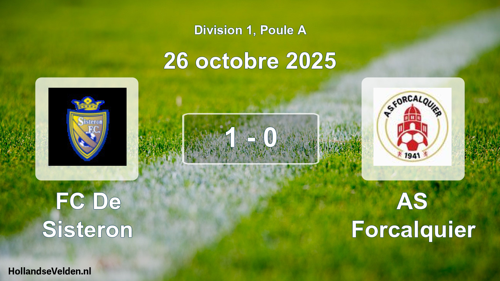 Match joué: FC De Sisteron - AS Forcalquier 1 - 0 (26 octobre 2025)