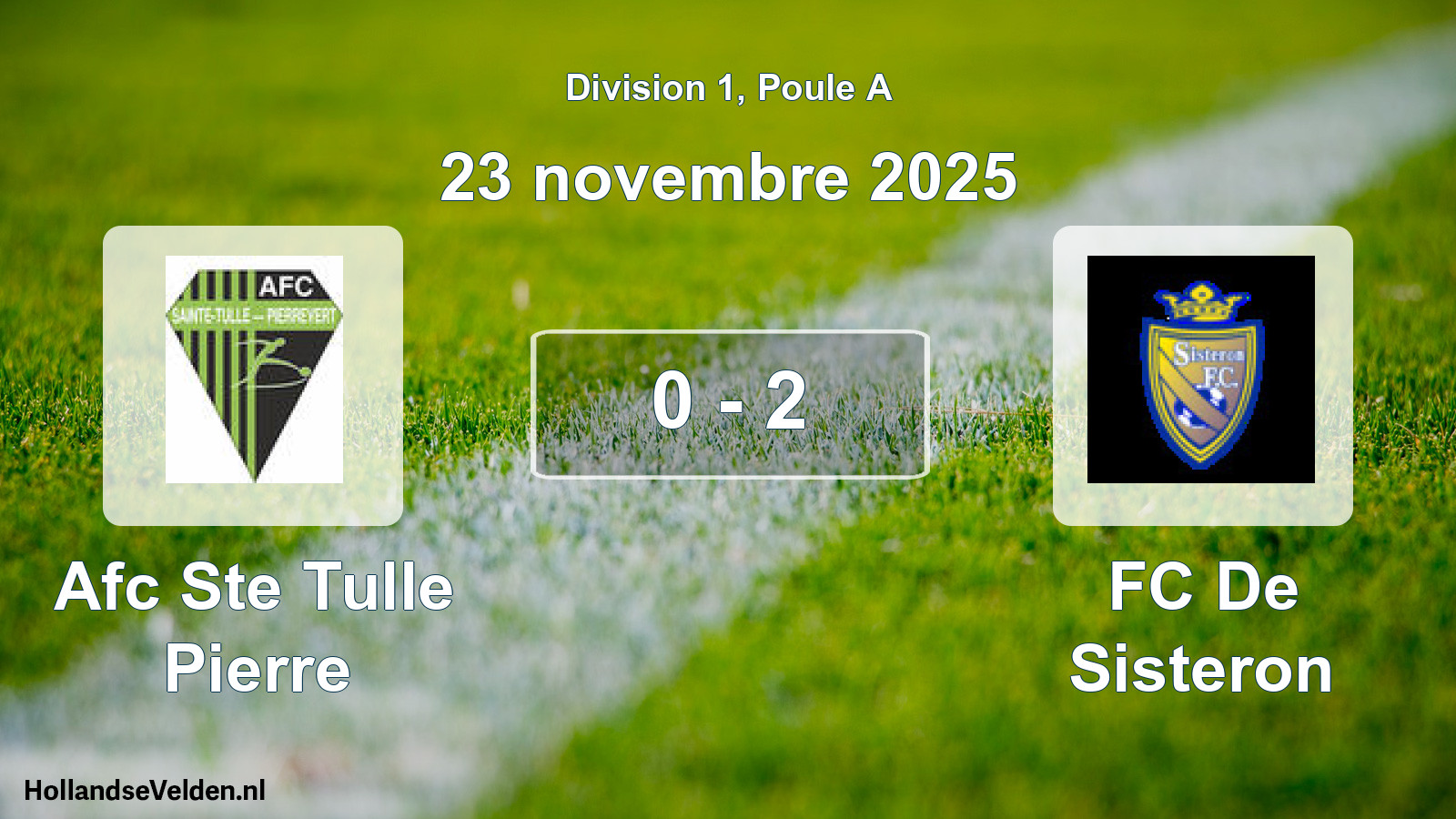 Match joué: Afc Ste Tulle Pierre - FC De Sisteron 0 - 2 (23 novembre 2025)