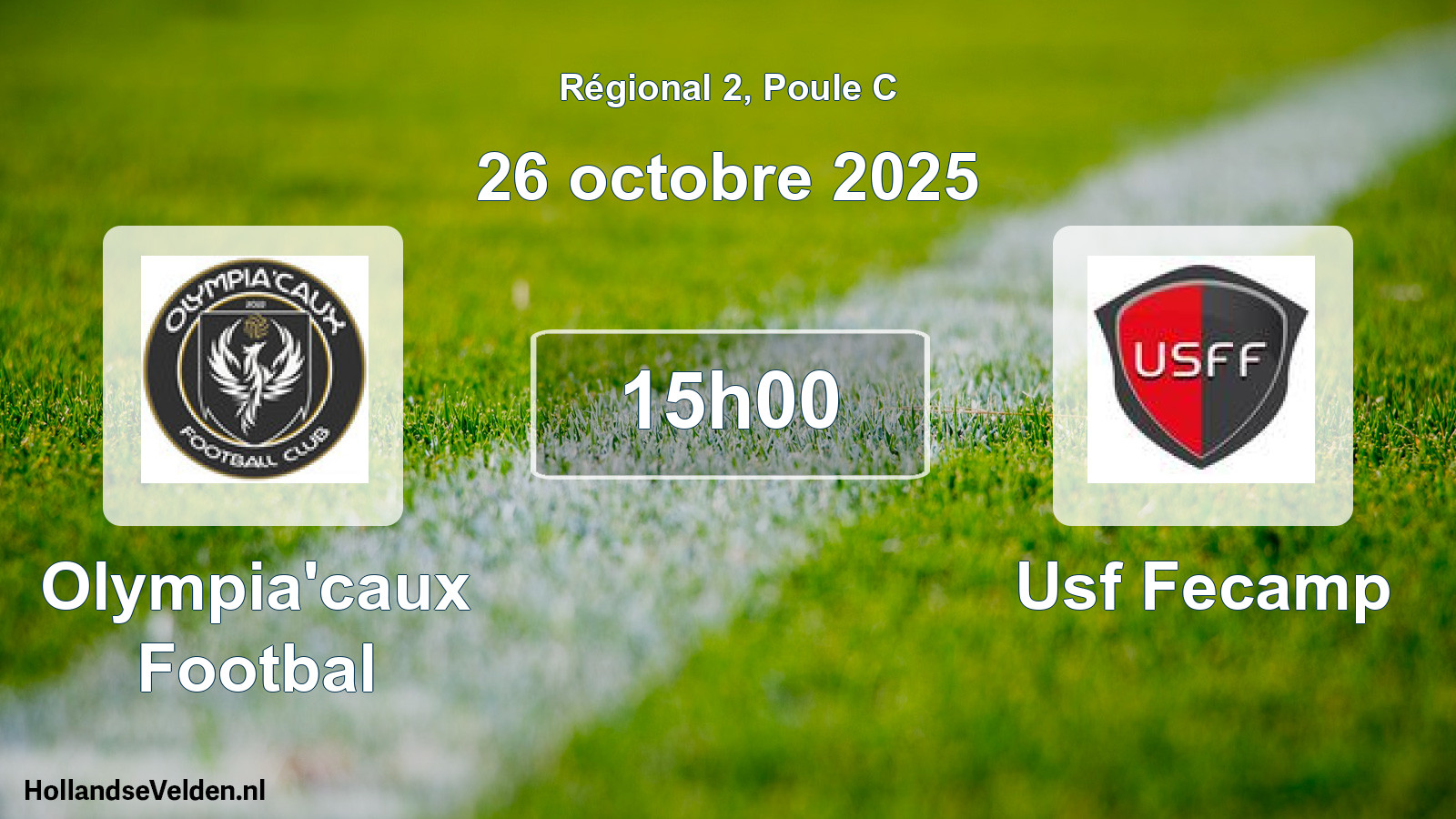 Scheduled Match: Olympia'caux Footbal - Usf Fecamp (26 October 2025)