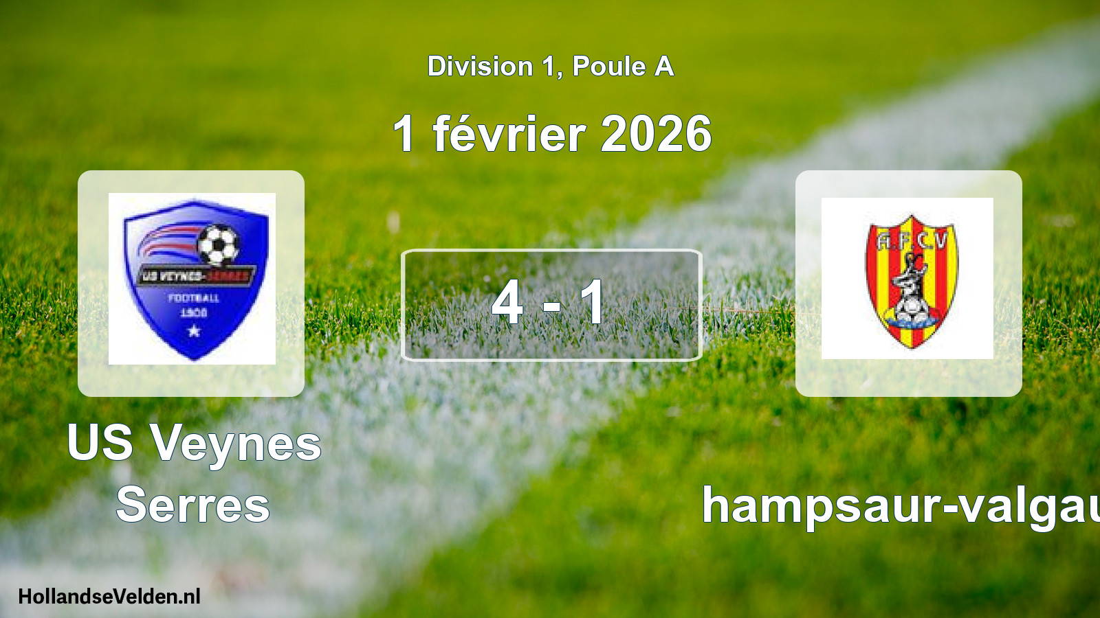 Gespeelde wedstrijd: US Veynes Serres - Champsaur-valgau 4 - 1 (1 februari 2026)