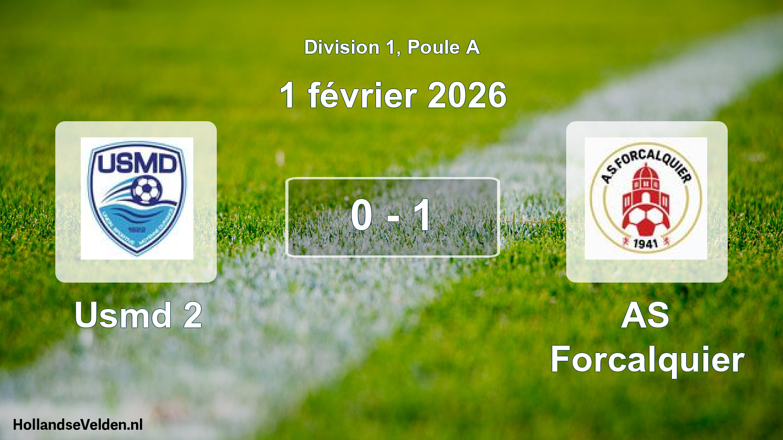 Match joué: Usmd 2 - AS Forcalquier 0 - 1 (1 février 2026)