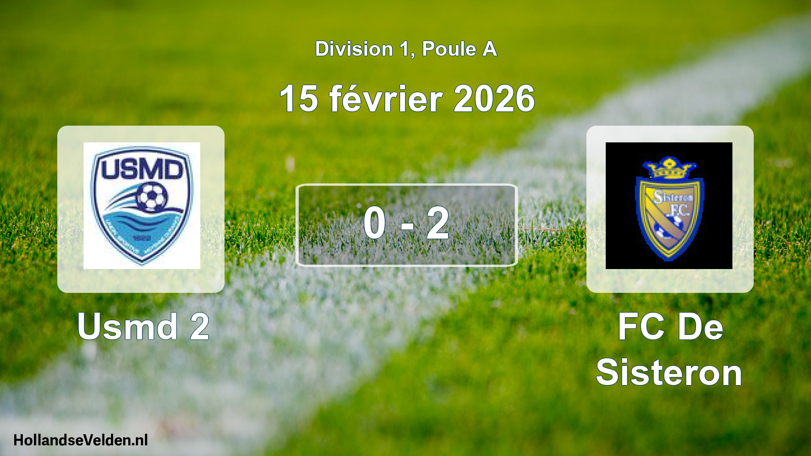 Match joué: Usmd 2 - FC De Sisteron 0 - 2 (15 février 2026)