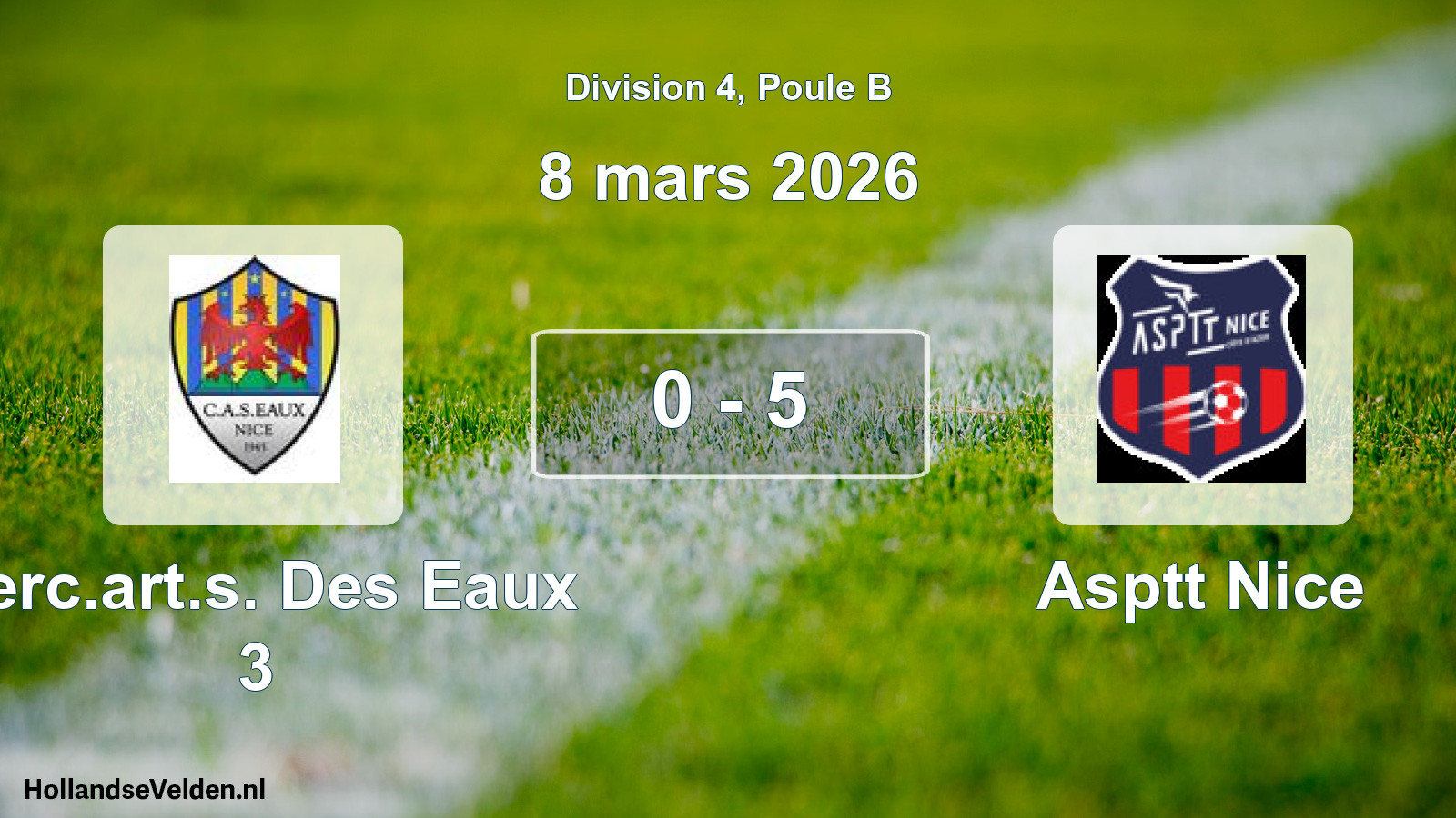 Gespeelde wedstrijd: Cerc.art.s. Des Eaux 3 - Asptt Nice 0 - 5 (8 maart 2026)