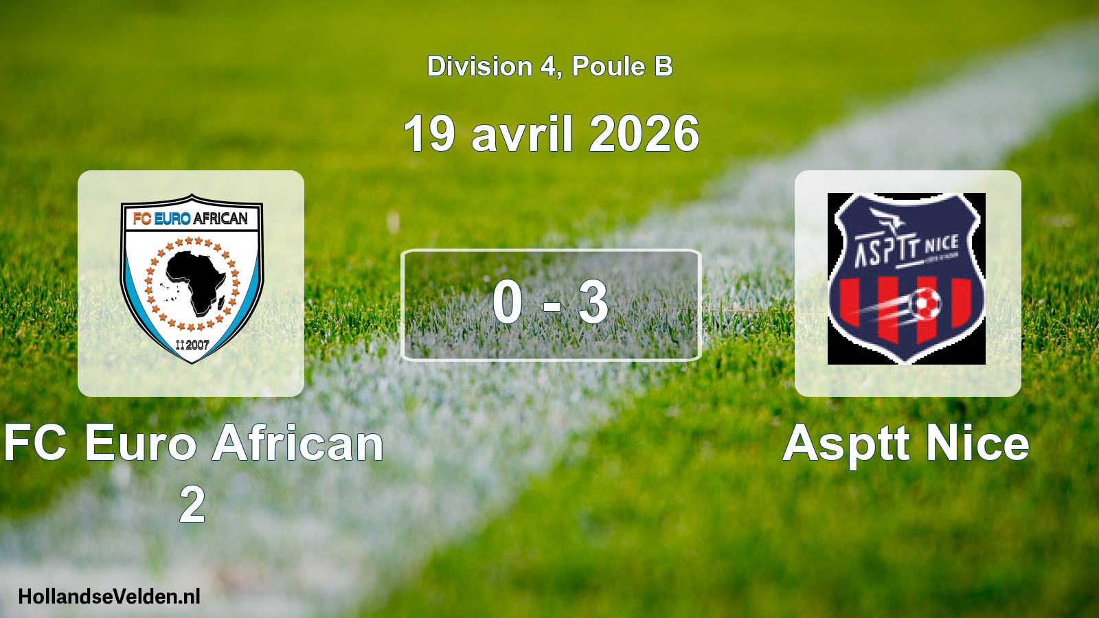 Gespeelde wedstrijd: FC Euro African 2 - Asptt Nice 0 - 3 (19 april 2026)