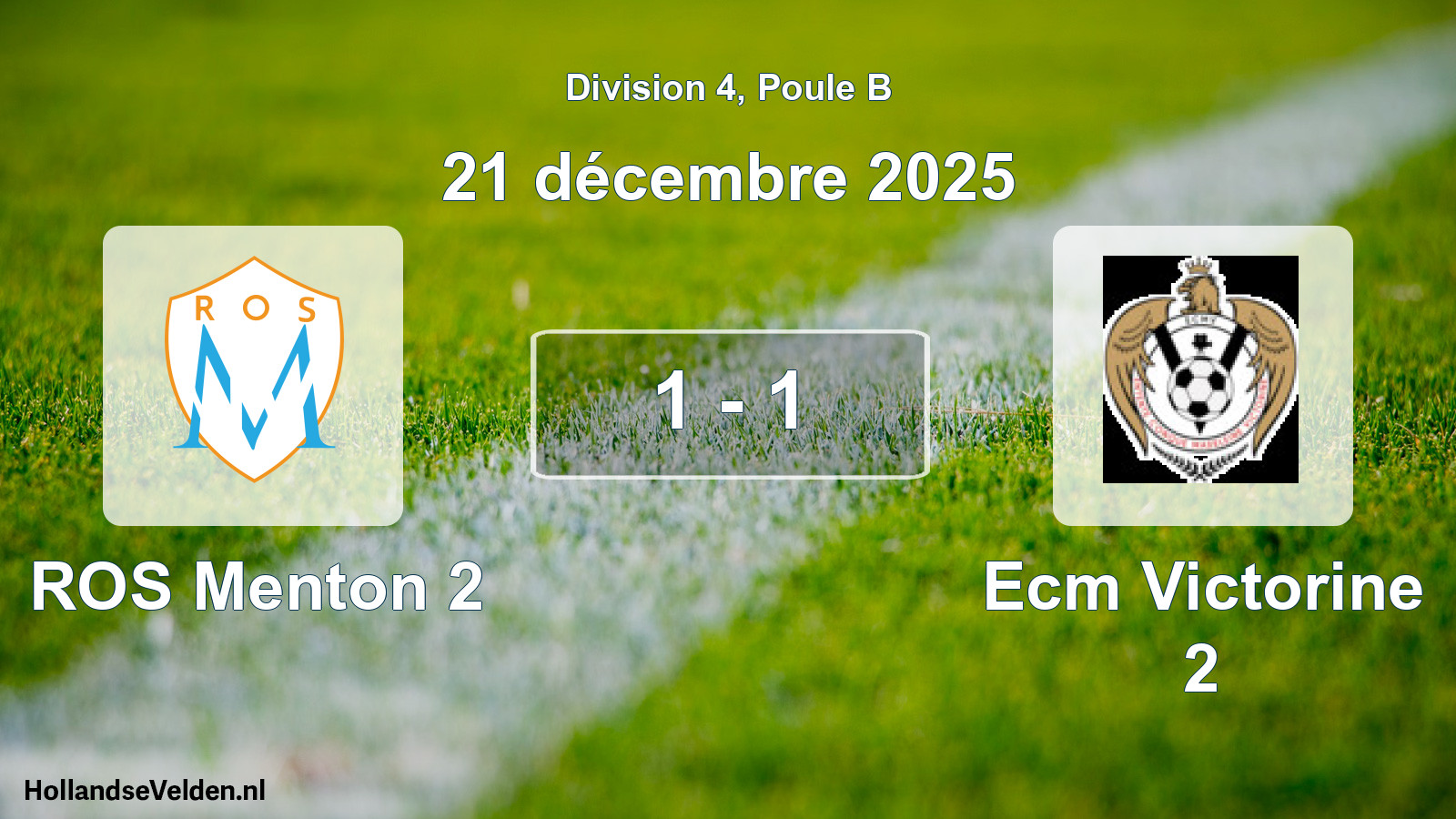 Gespeelde wedstrijd: ROS Menton 2 - Ecm Victorine 2 1 - 1 (21 december 2025)