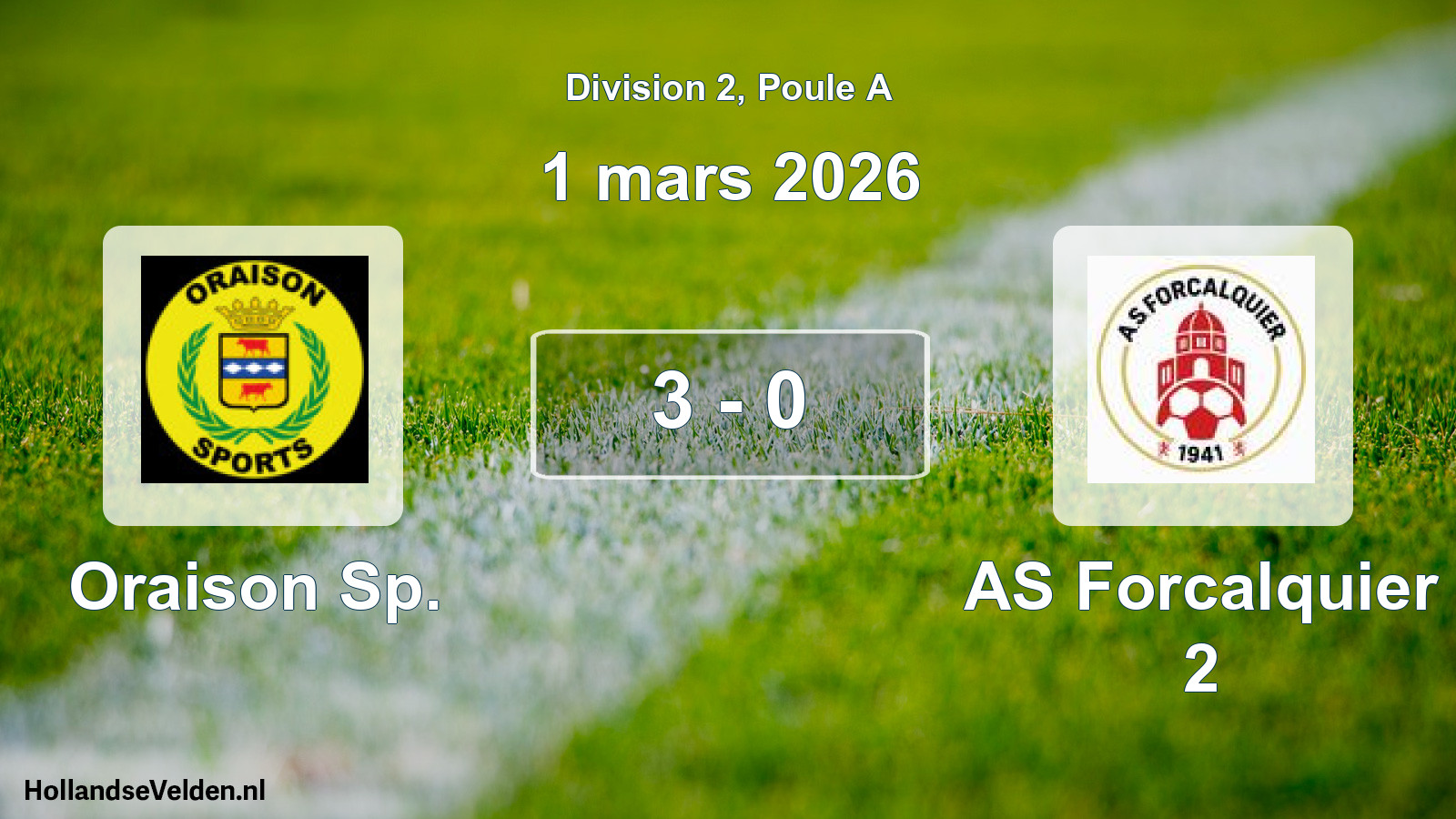 Total number of matches played: Oraison Sp. - AS Forcalquier 2 3 - 0 (1 March 2026)