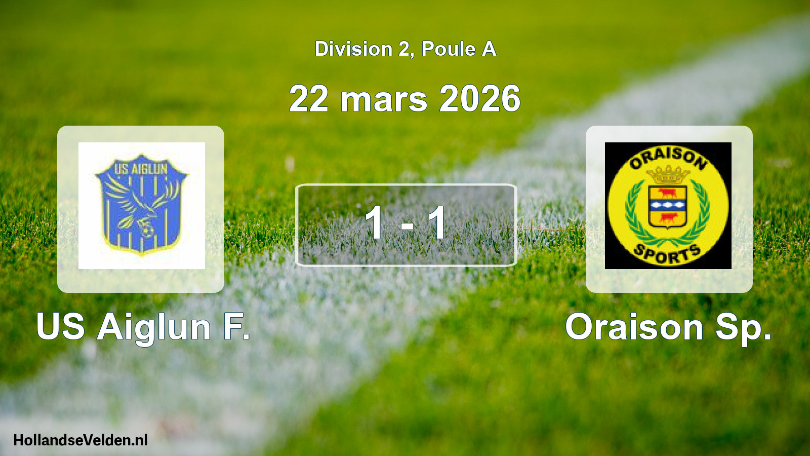 Total number of matches played: US Aiglun F. - Oraison Sp. 1 - 1 (22 March 2026)