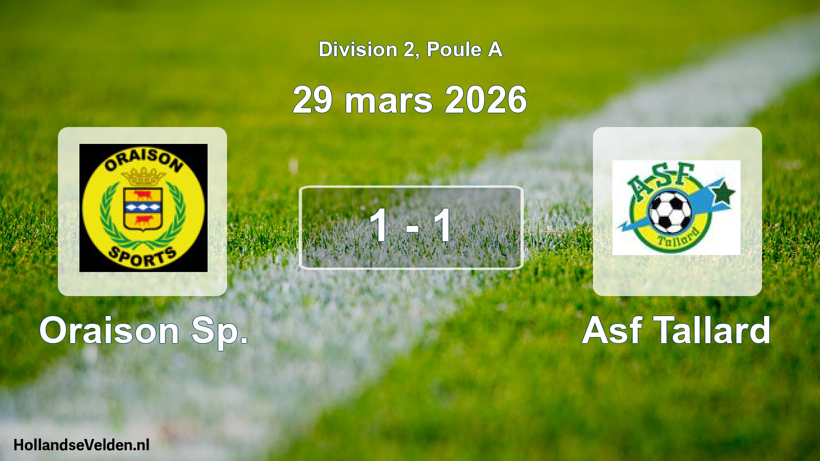 Total number of matches played: Oraison Sp. - Asf Tallard 1 - 1 (29 March 2026)