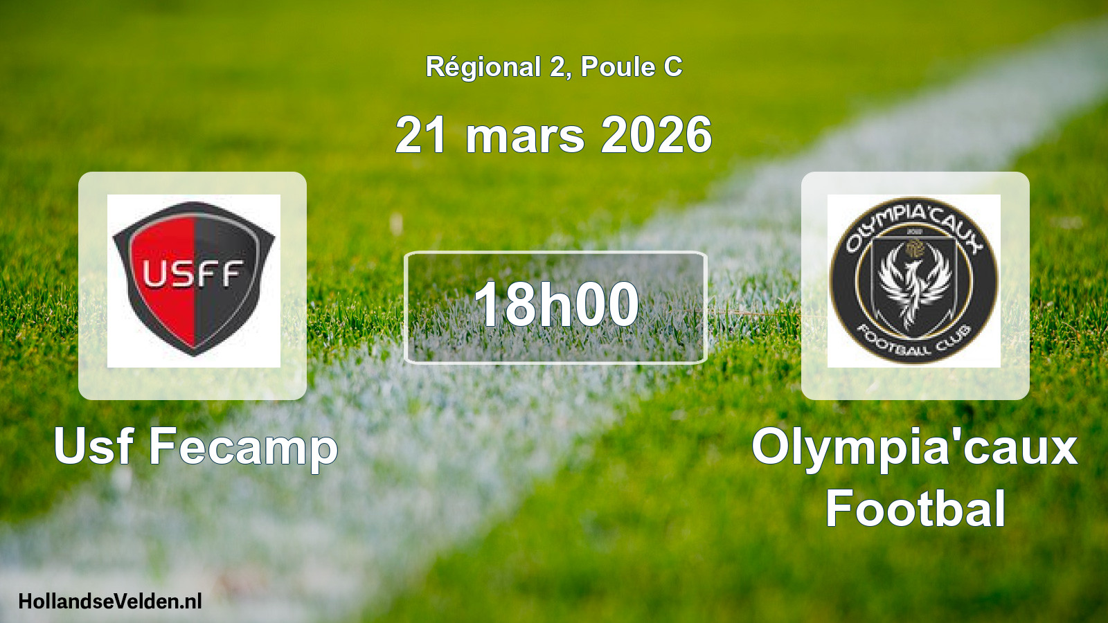 Geplande wedstrijd: Usf Fecamp - Olympia'caux Footbal (21 maart 2026)
