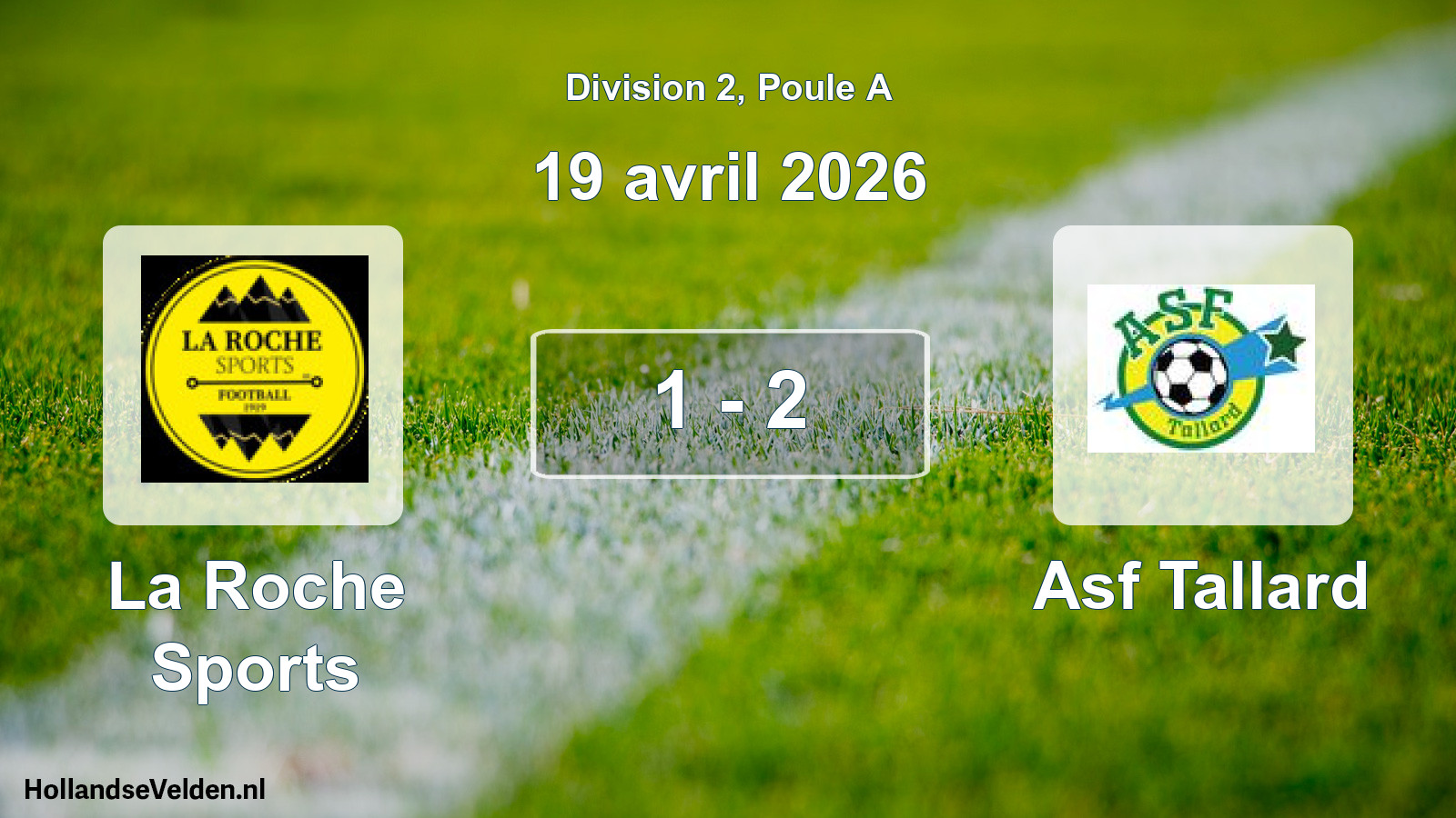 Gespeelde wedstrijd: La Roche Sports - Asf Tallard 1 - 2 (19 april 2026)