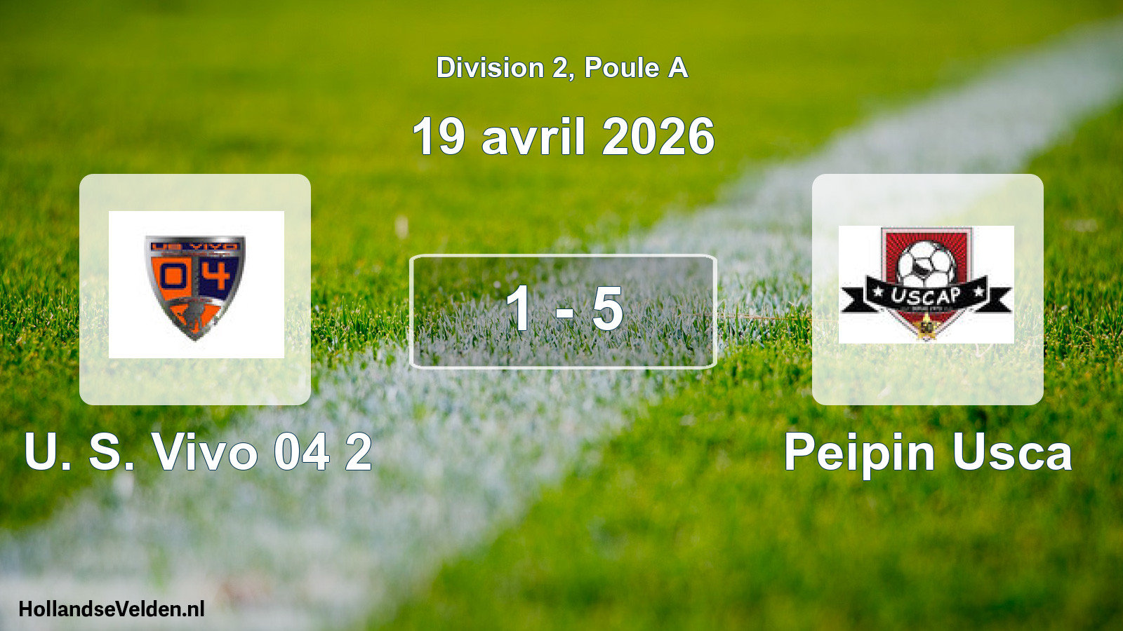 Total number of matches played: U. S. Vivo 04 2 - Peipin Usca 1 - 5 (19 April 2026)