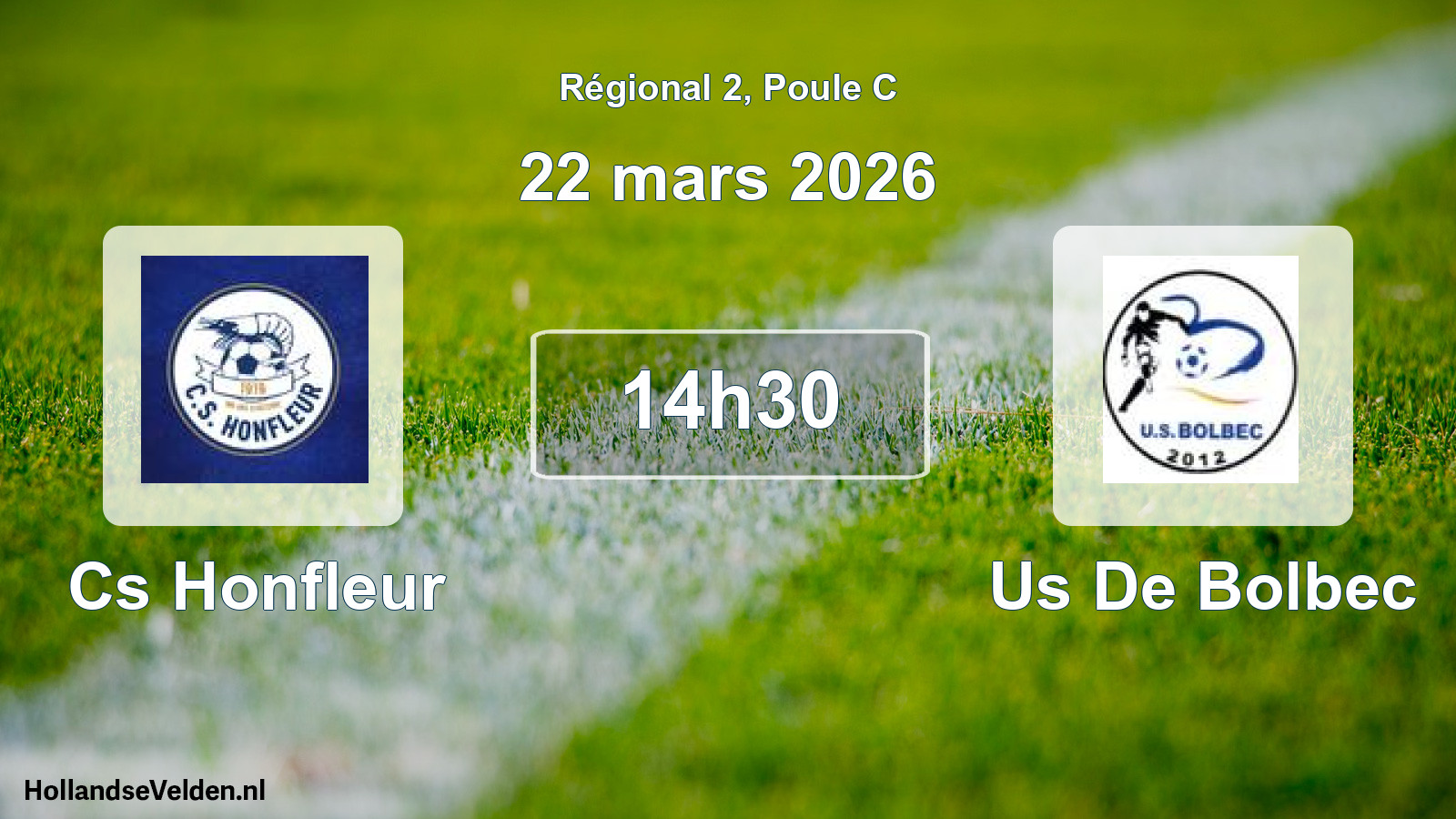 Geplande wedstrijd: Cs Honfleur - Us De Bolbec (22 mars 2026)