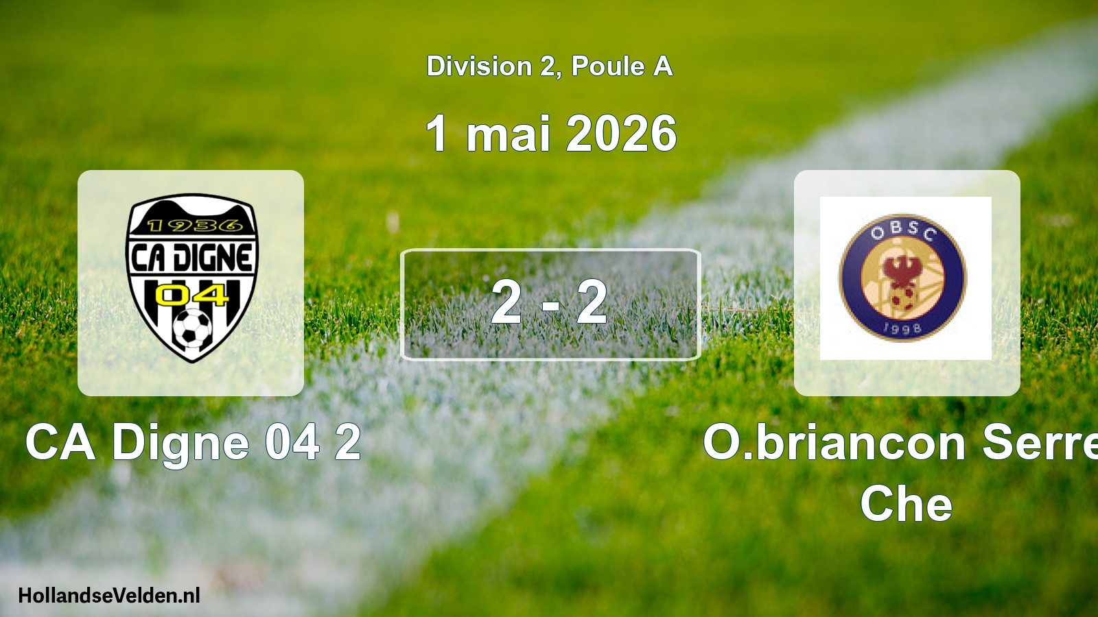 Total number of matches played: CA Digne 04 2 - O.briancon Serre Che 2 - 2 (1 May 2026)