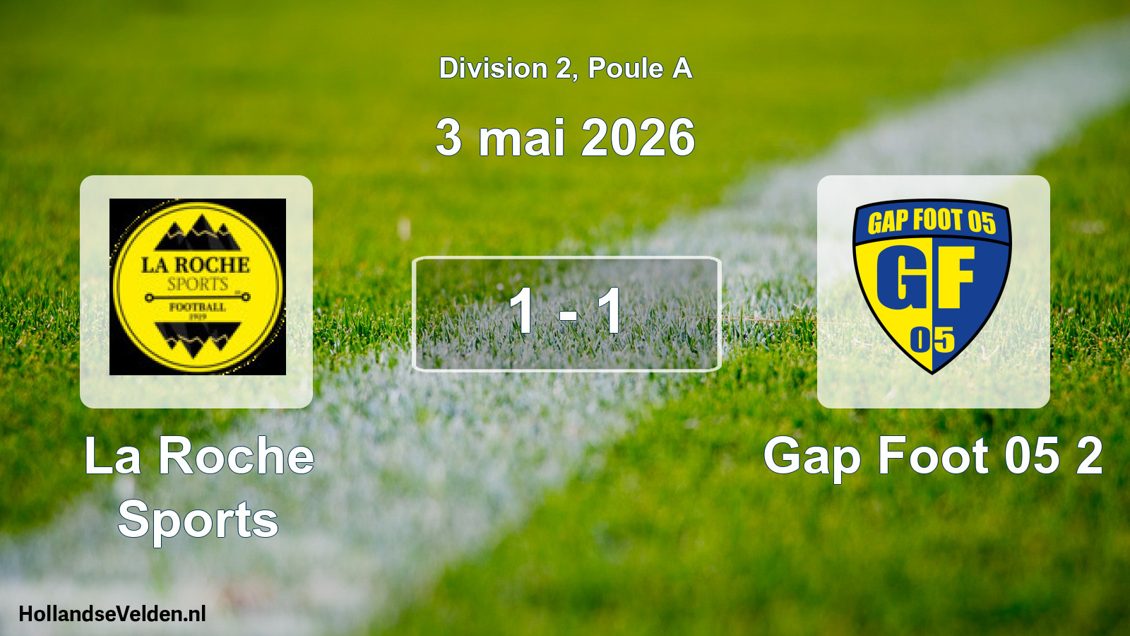 Total number of matches played: La Roche Sports - Gap Foot 05 2 1 - 1 (3 May 2026)