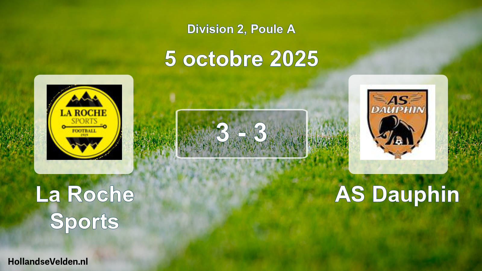 Total number of matches played: La Roche Sports - AS Dauphin 3 - 3 (5 October 2025)