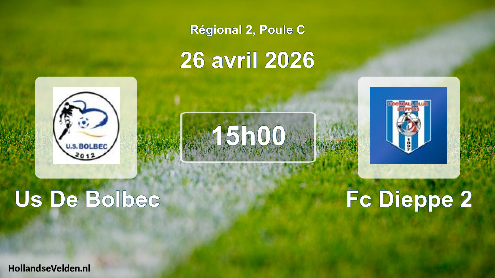 Scheduled Match: Us De Bolbec - Fc Dieppe 2 (26 April 2026)