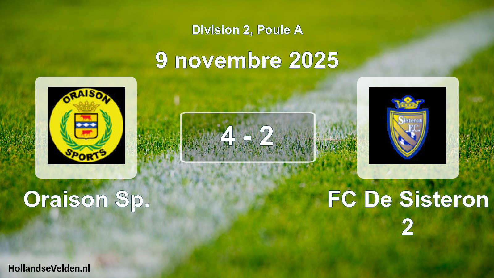 Total number of matches played: Oraison Sp. - FC De Sisteron 2 4 - 2 (9 November 2025)