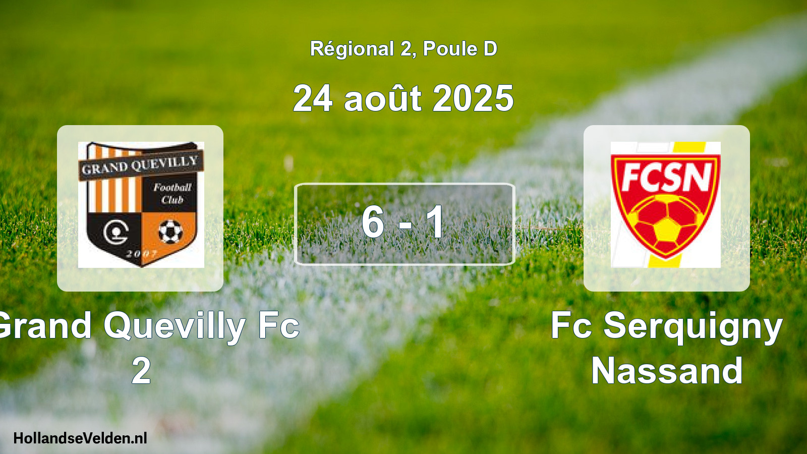 Gespeelde wedstrijd: Grand Quevilly Fc 2 - Fc Serquigny Nassand 6 - 1 (24 augustus 2025)
