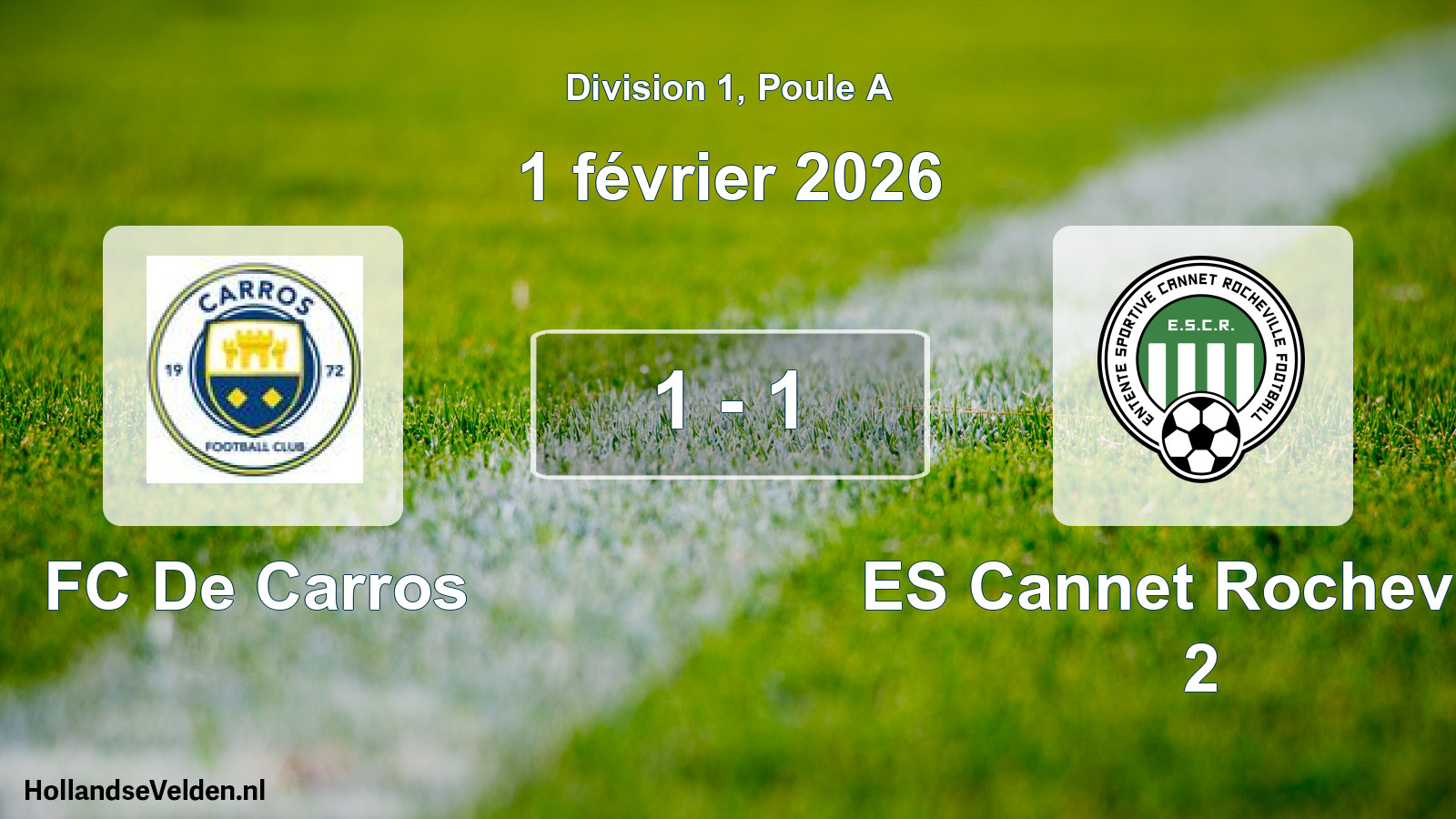 Match joué: FC De Carros - ES Cannet Rocheville 2 1 - 1 (1 février 2026)