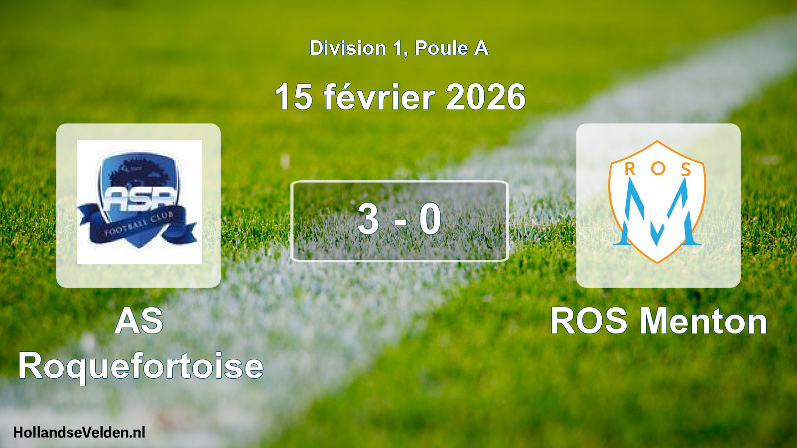 Match joué: AS Roquefortoise - ROS Menton 3 - 0 (15 février 2026)