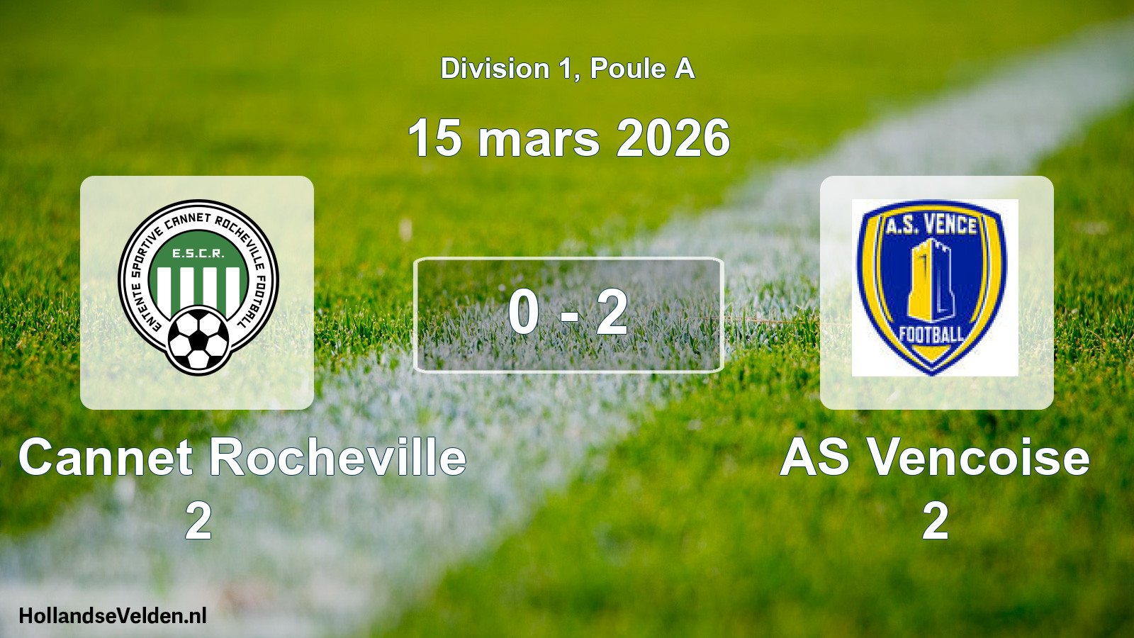 Match joué: ES Cannet Rocheville 2 - AS Vencoise 2 0 - 2 (15 mars 2026)