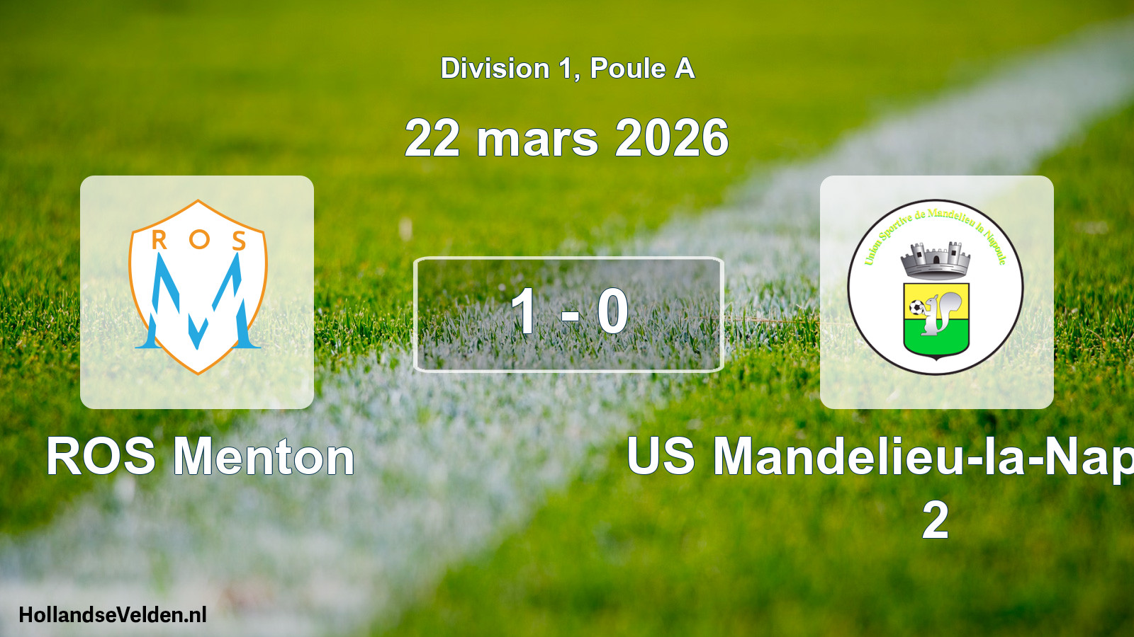 Match joué: ROS Menton - US Mandelieu-la-Napoule 2 1 - 0 (22 mars 2026)