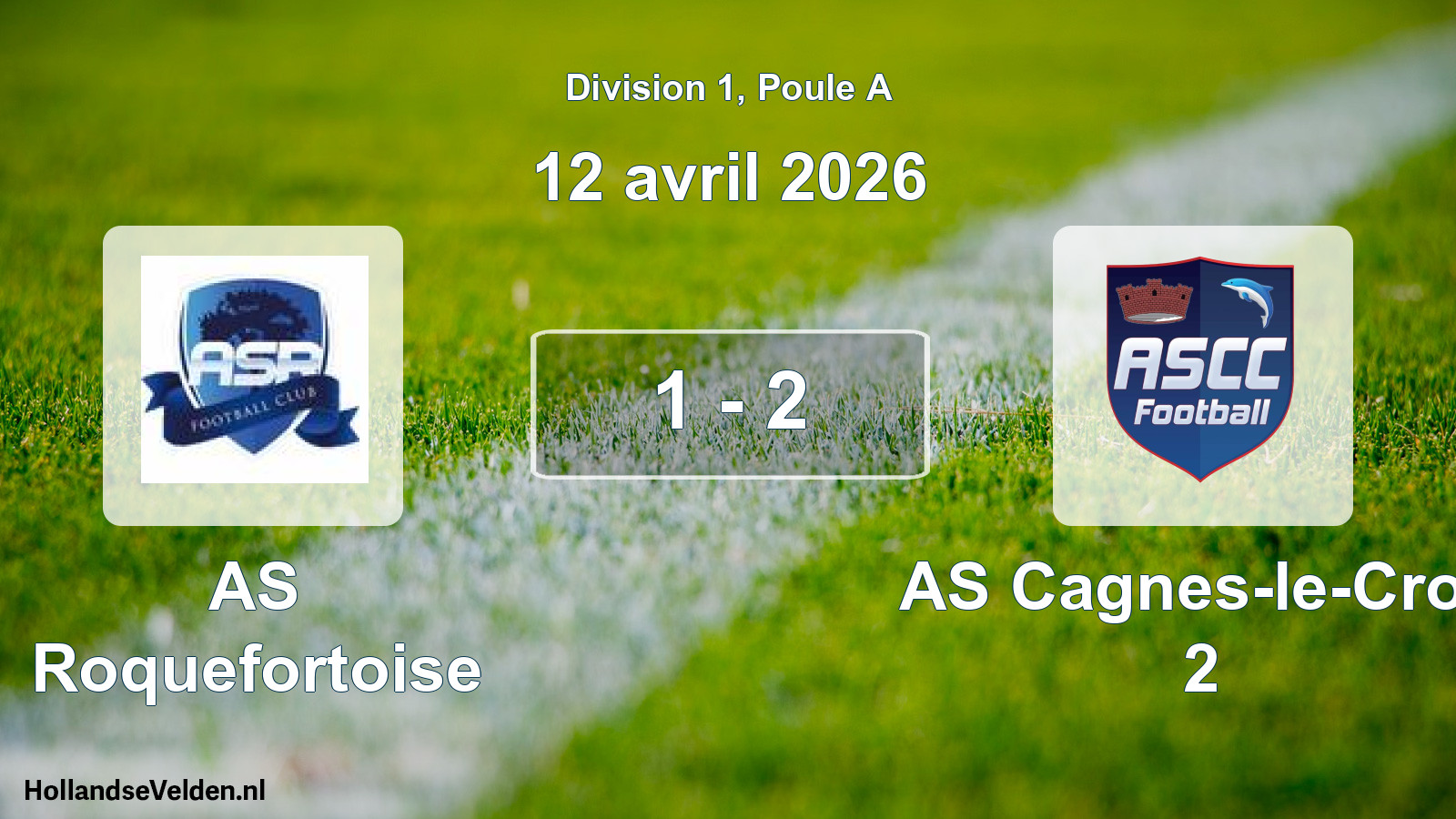 Match joué: AS Roquefortoise - AS Cagnes-le-Cros 2 1 - 2 (12 avril 2026)