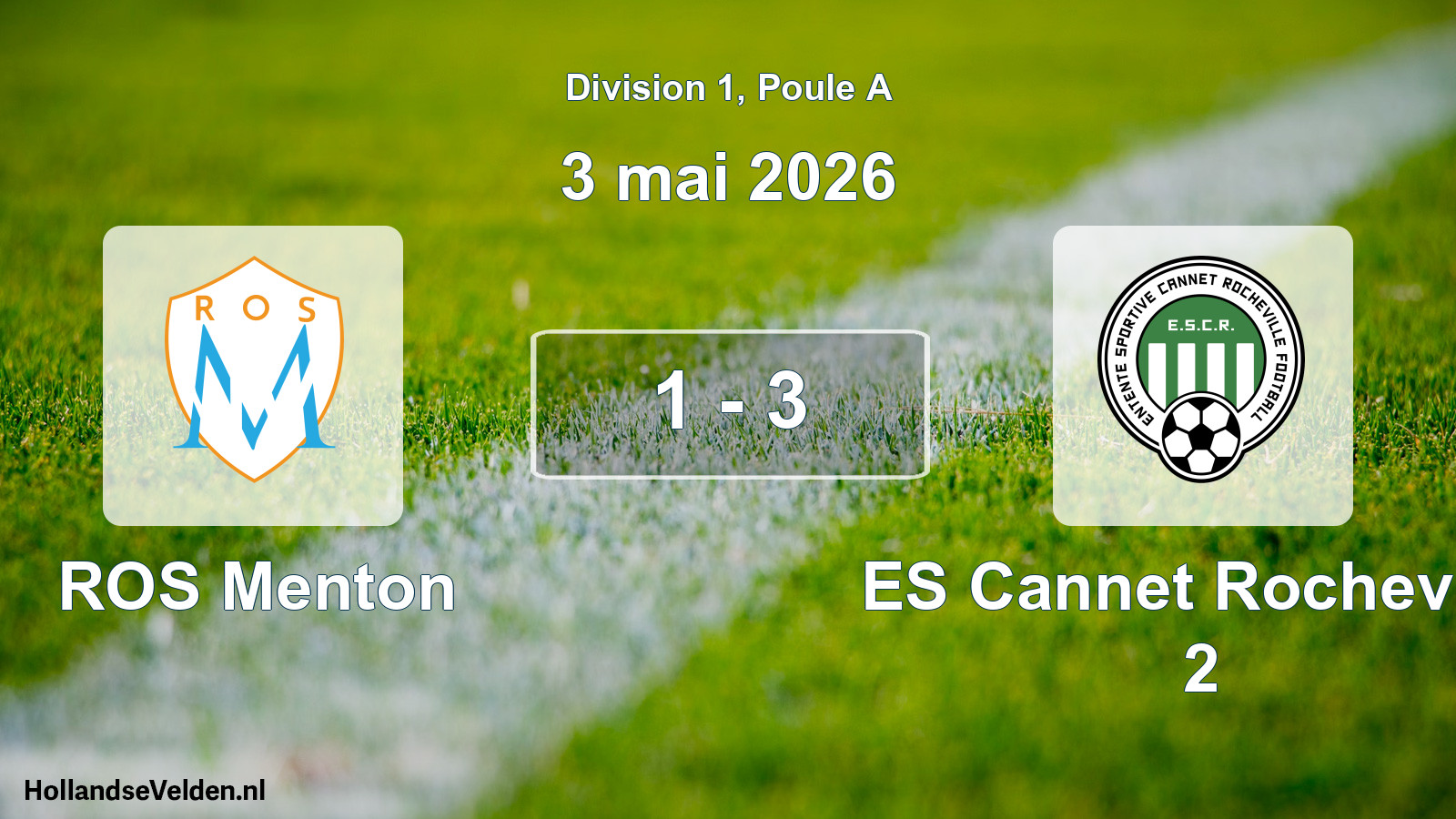 Match joué: ROS Menton - ES Cannet Rocheville 2 1 - 3 (3 mai 2026)