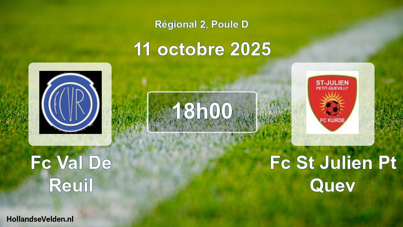 Geplande wedstrijd: Fc Val De Reuil - Fc St Julien Pt Quev (11 octobre 2025)
