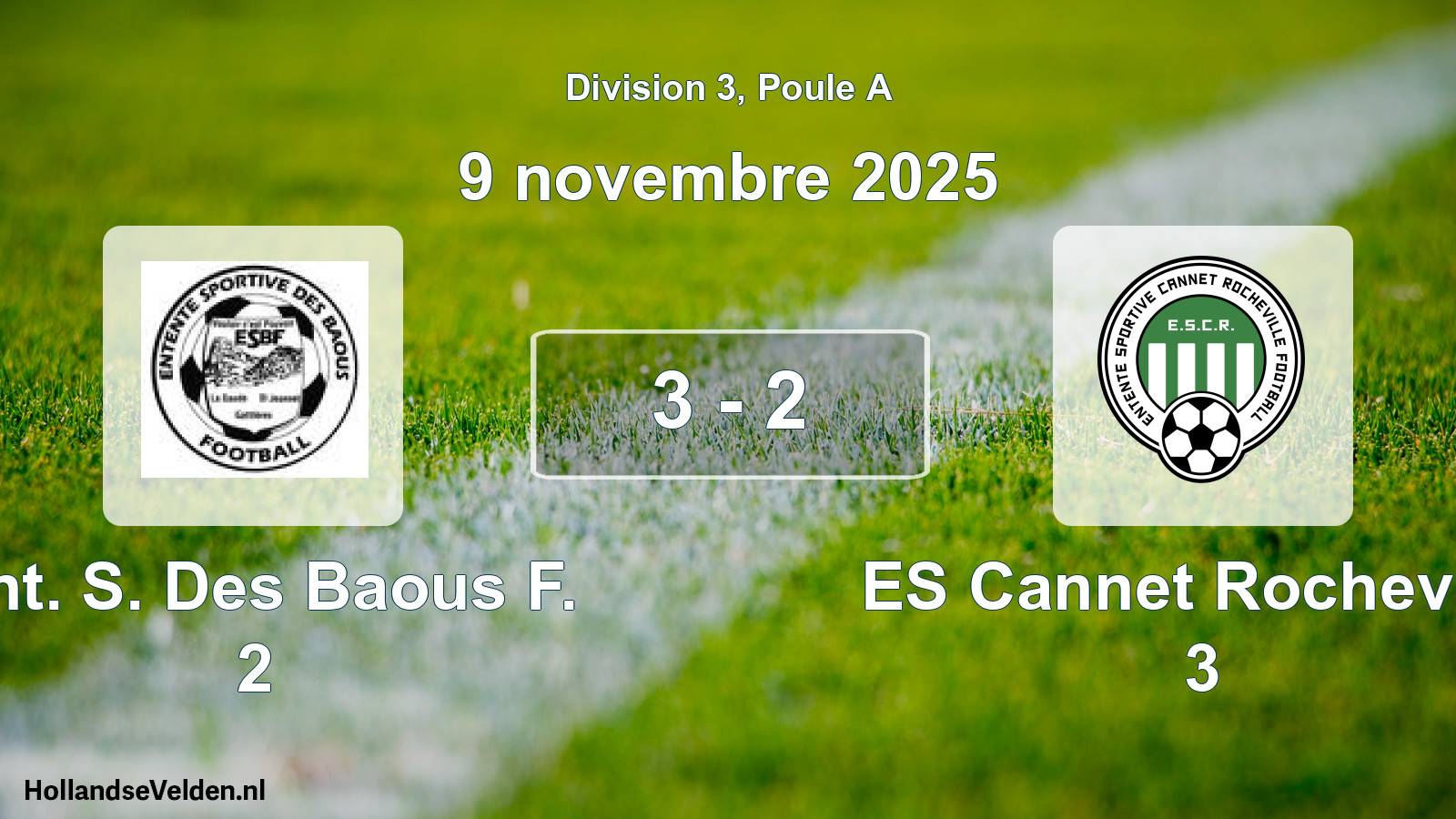 Gespeelde wedstrijd: Ent. S. Des Baous F. 2 - ES Cannet Rocheville 3 3 - 2 (9 november 2025)