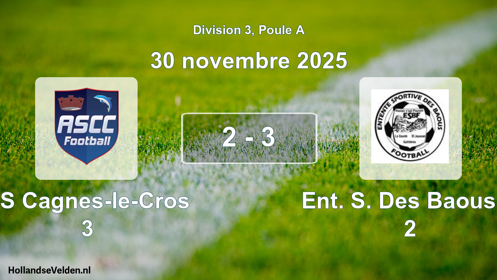 Match joué: AS Cagnes-le-Cros 3 - Ent. S. Des Baous F. 2 2 - 3 (30 novembre 2025)