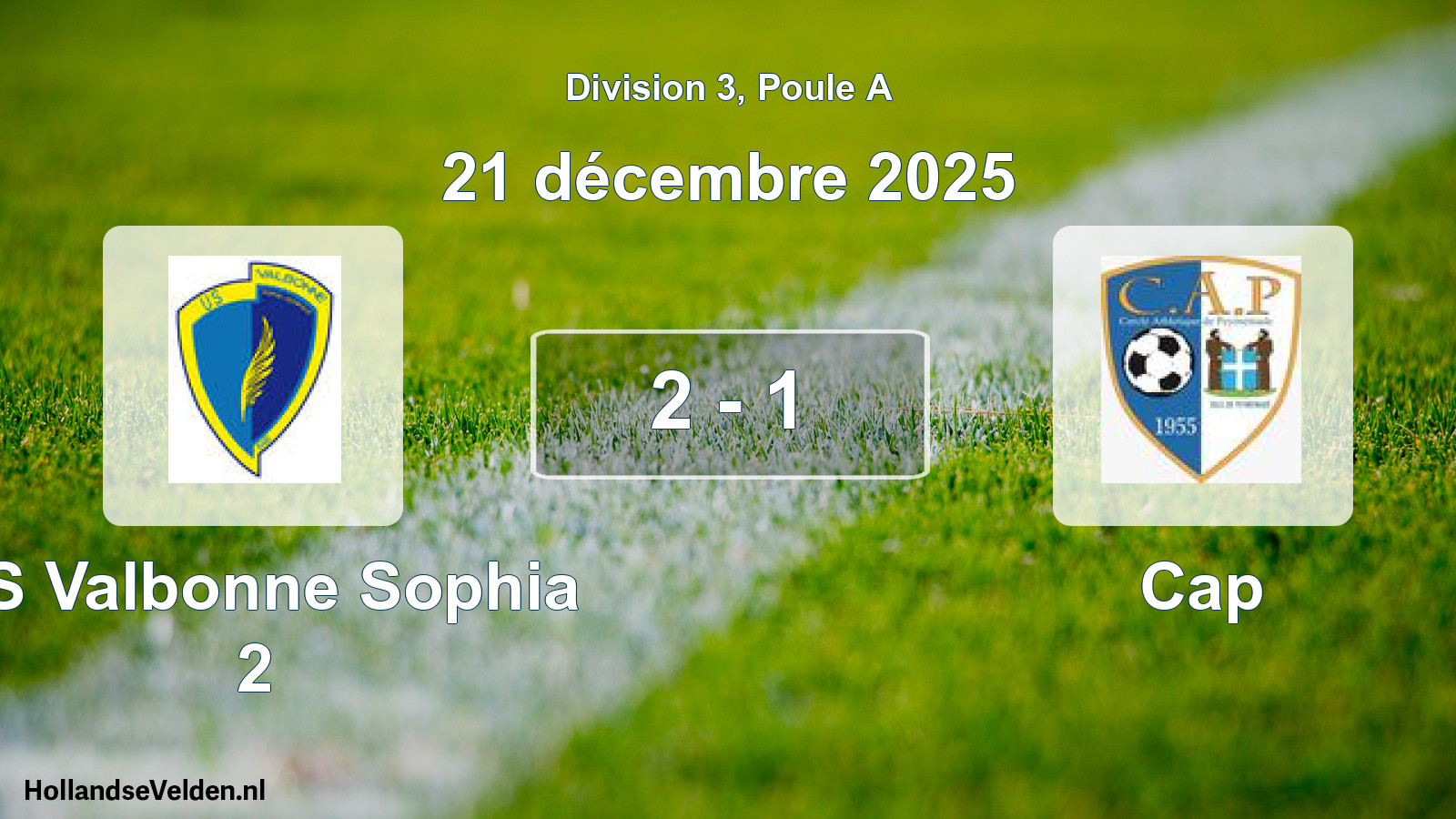 Total number of matches played: US Valbonne Sophia 2 - Cap 2 - 1 (21 December 2025)
