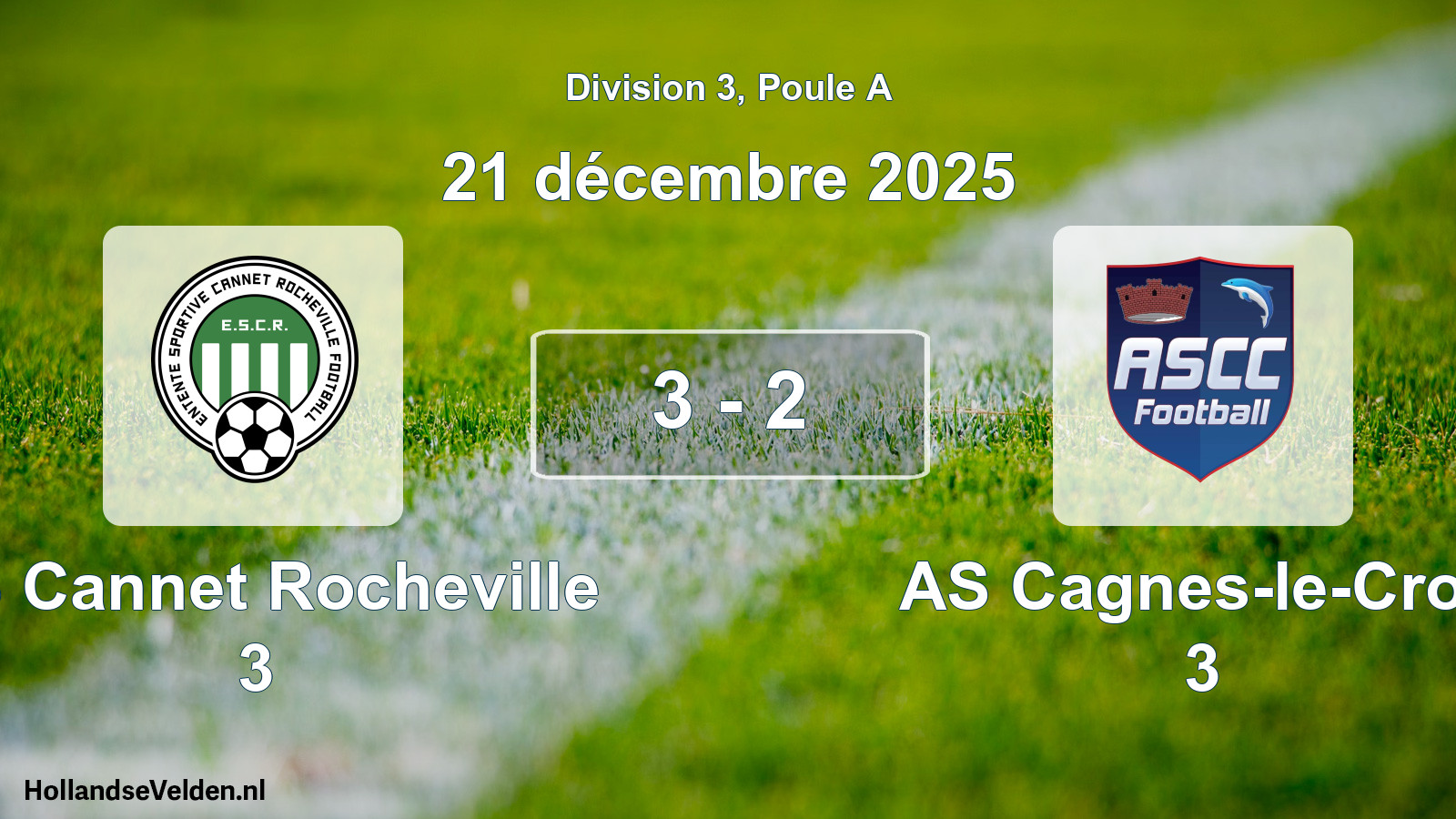 Match joué: ES Cannet Rocheville 3 - AS Cagnes-le-Cros 3 3 - 2 (21 décembre 2025)