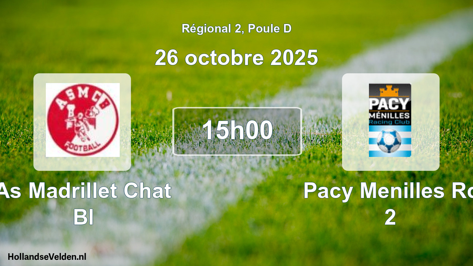 Scheduled Match: As Madrillet Chat Bl - Pacy Menilles Rc 2 (26 October 2025)